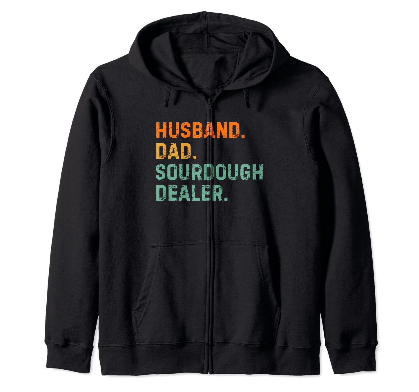 Dad Husband Sourdough Dealer Shirts T-Shirt - Novelty Apparel Unisex - T-Shirt, Sweatshirt, Hoodie