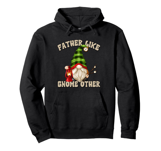 Camper Gnome Grandpa Funny Camping Hoodie - Casual Everyday Wear Men Women - T-Shirt, Sweatshirt, Hoodie