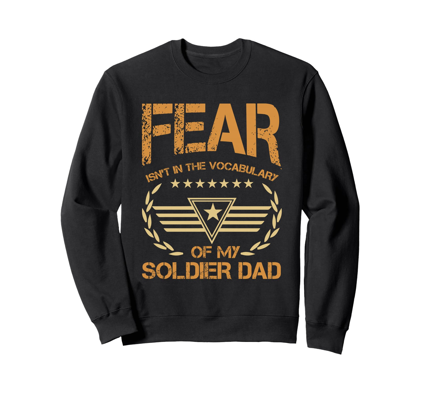 Fear Isnt Vocabulary My Sweatshirt - Casual Everyday Wear for Adults - T-Shirt, Sweatshirt, Hoodie