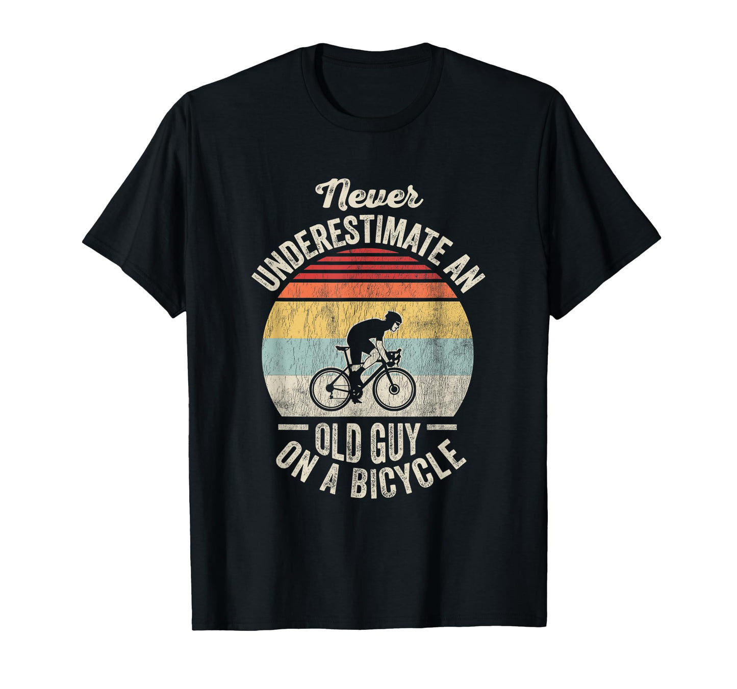 Funny Old Guy Bicycle Cyclist T-Shirt - Streetwear Style Unisex - T-Shirt, Sweatshirt, Hoodie