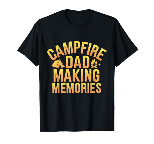 Campfire Dad Family Camping T-Shirt - Novelty Apparel Men Women - T-Shirt, Sweatshirt, Hoodie