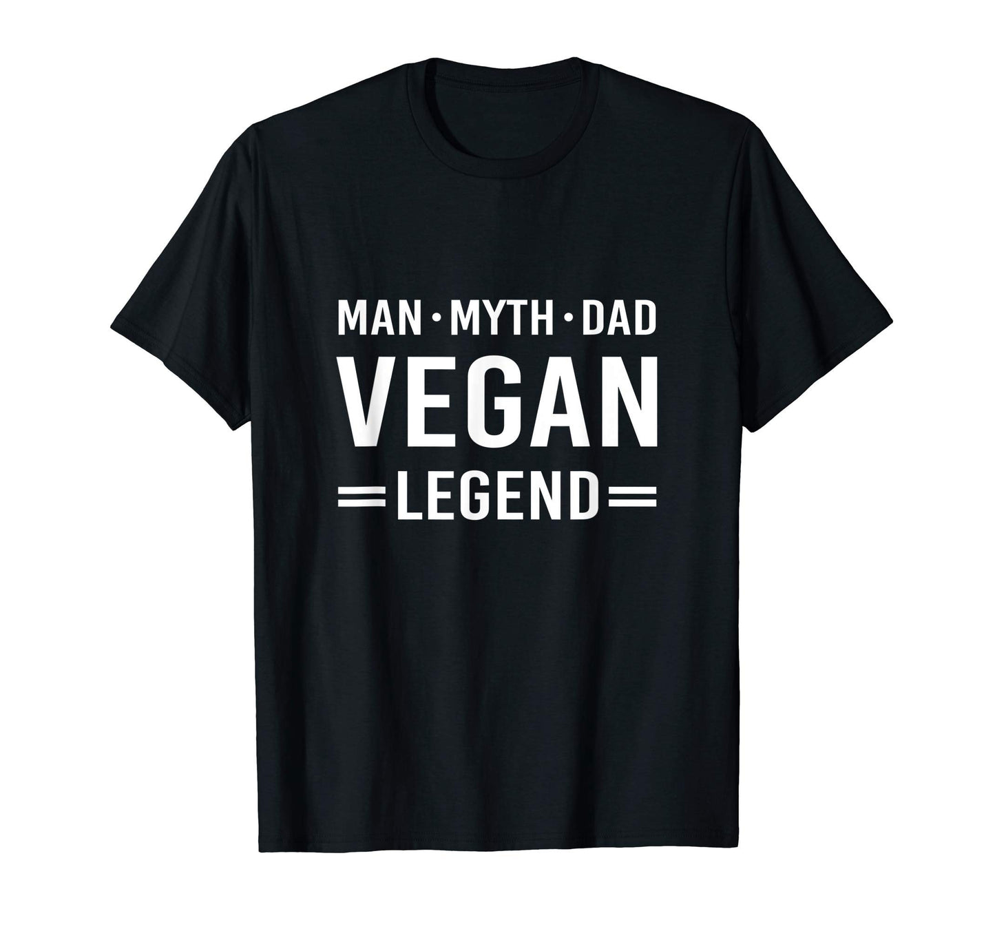 Myth Legend Dad Vegan T-Shirt - Minimalist Print Unisex - T-Shirt, Sweatshirt, Hoodie