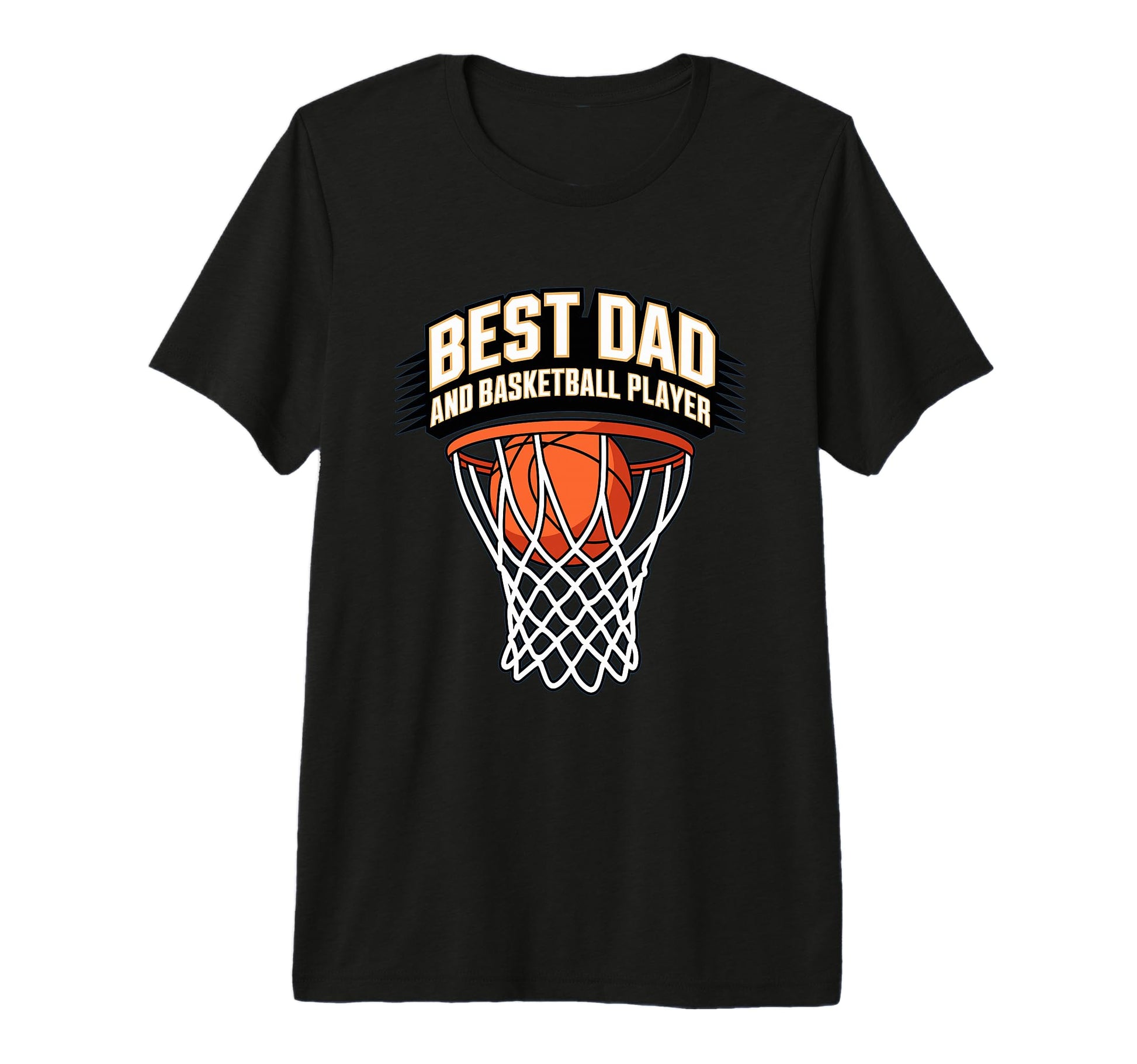 Hoop Game Lover Best Dad And T-Shirt - Casual Everyday Wear Men Women - T-Shirt, Sweatshirt, Hoodie