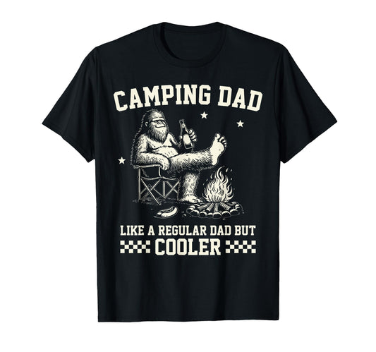 Camping Dad Like Regular Dad But T-Shirt - Fun Novelty Design Men Women - T-Shirt, Sweatshirt, Hoodie