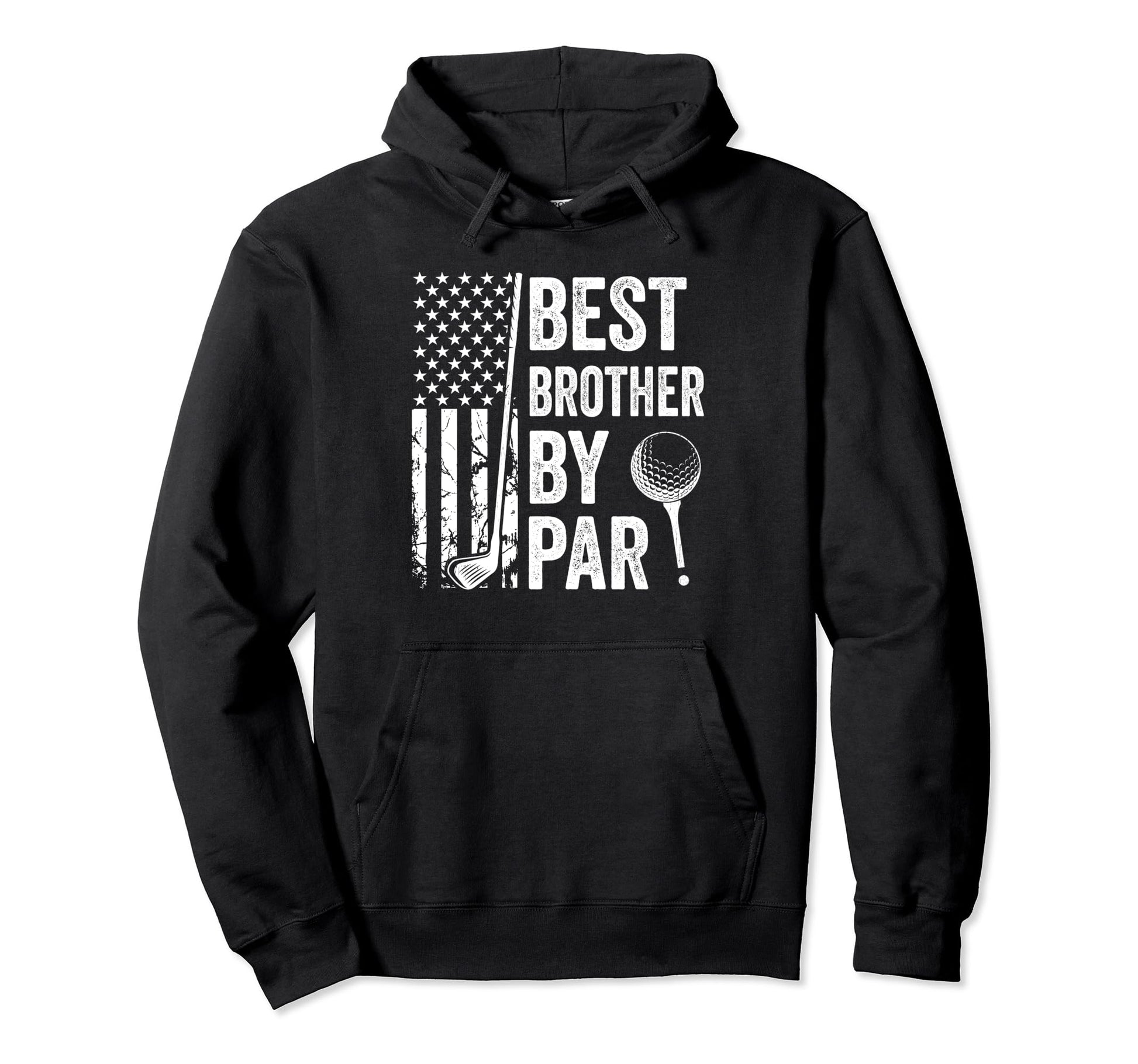 Best Brother Par Usa Flag Golf Fathers Hoodie - Graphic Print for Adults - T-Shirt, Sweatshirt, Hoodie