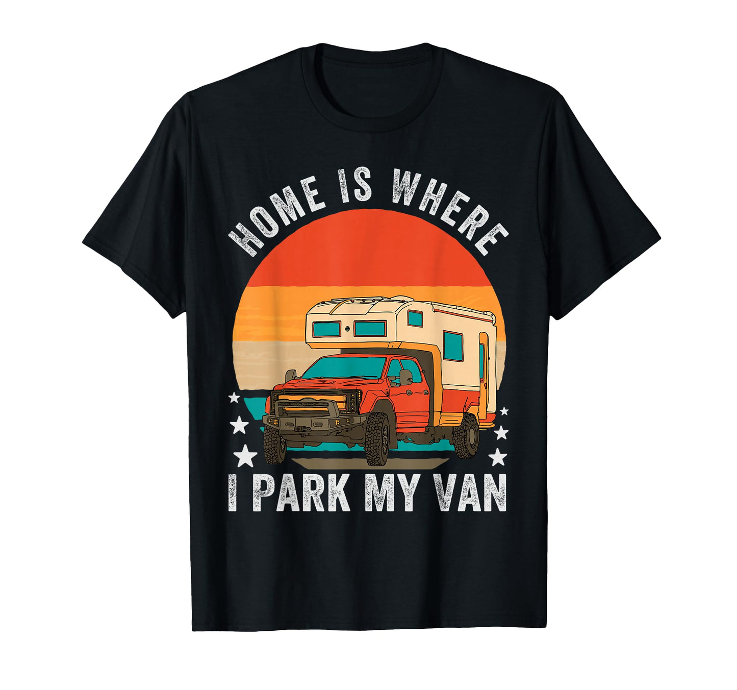 Home Is Where I Park My Van Funny Camping T-Shirt - Novelty Apparel Unisex - T-Shirt, Sweatshirt, Hoodie
