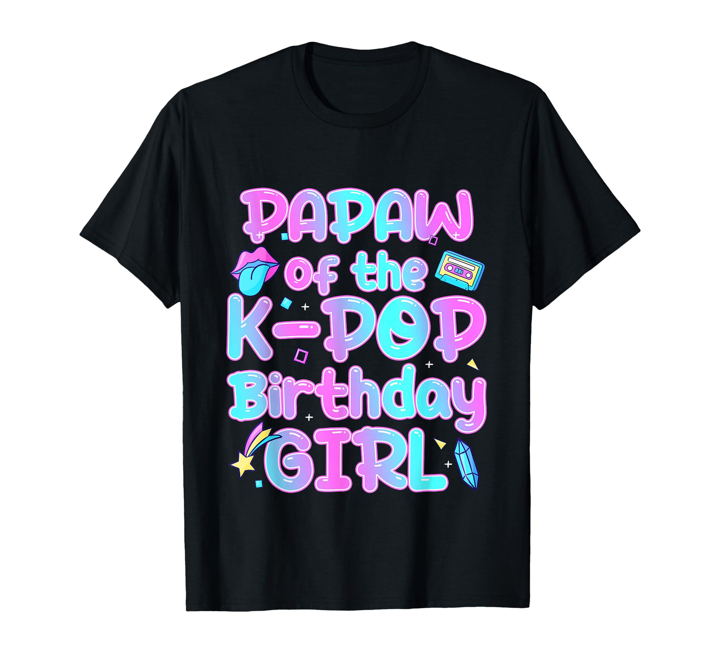 Papaw K Pop Birthday Princess Party T-Shirt - Unique Graphic for Adults - T-Shirt, Sweatshirt, Hoodie