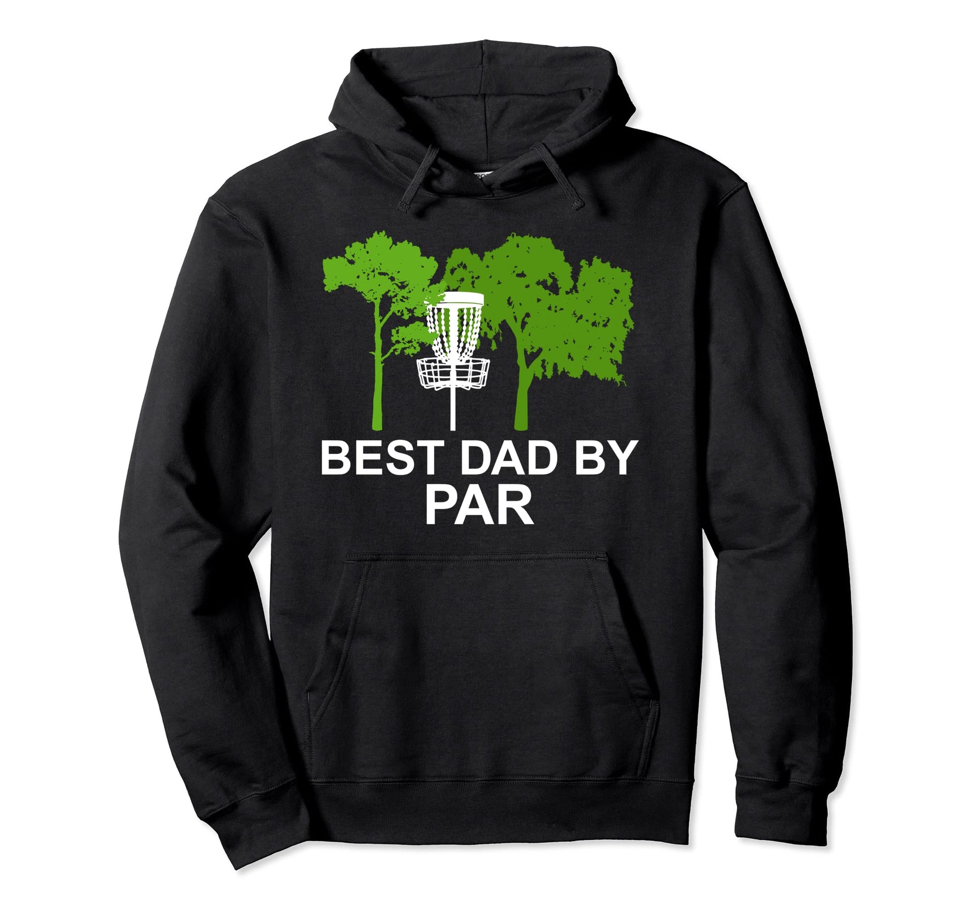 Best Dad Par Funny Disc Golf Gift Hoodie - Aesthetic Graphic Unisex - T-Shirt, Sweatshirt, Hoodie
