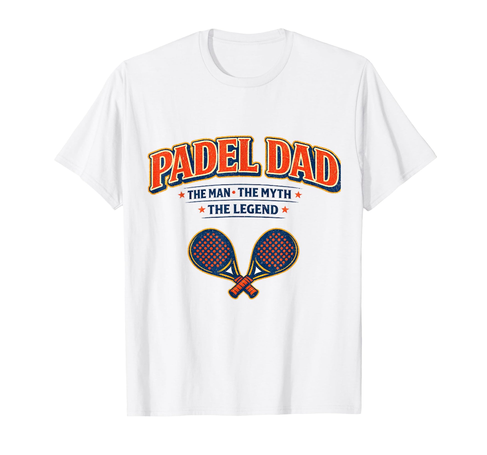 Padel Dad Myth And Legend Funny T-Shirt - Aesthetic Graphic for Adults - T-Shirt, Sweatshirt, Hoodie