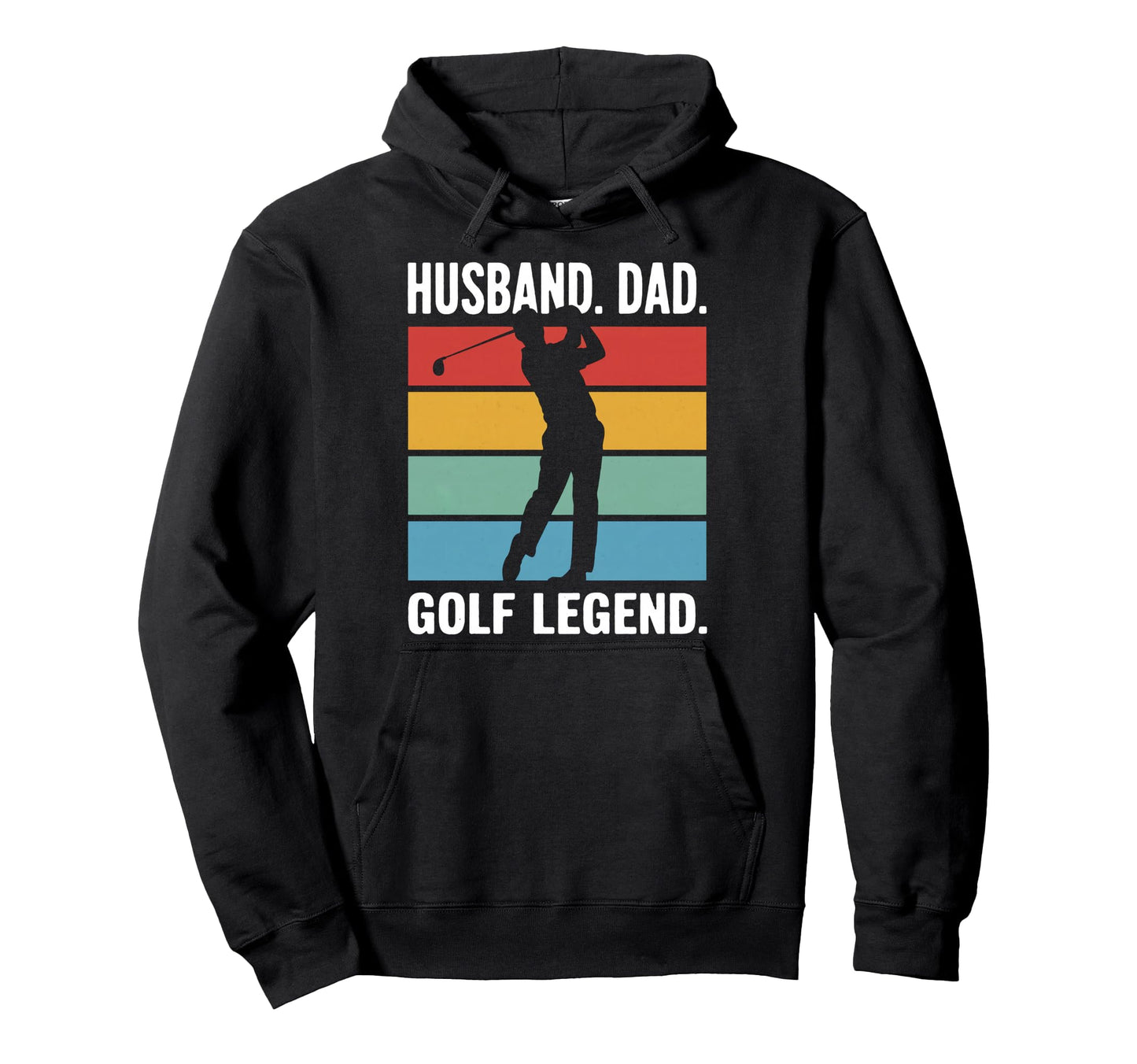 Golf Legend Dad Fathers Hoodie - Trendy Graphic Men Women - T-Shirt, Sweatshirt, Hoodie