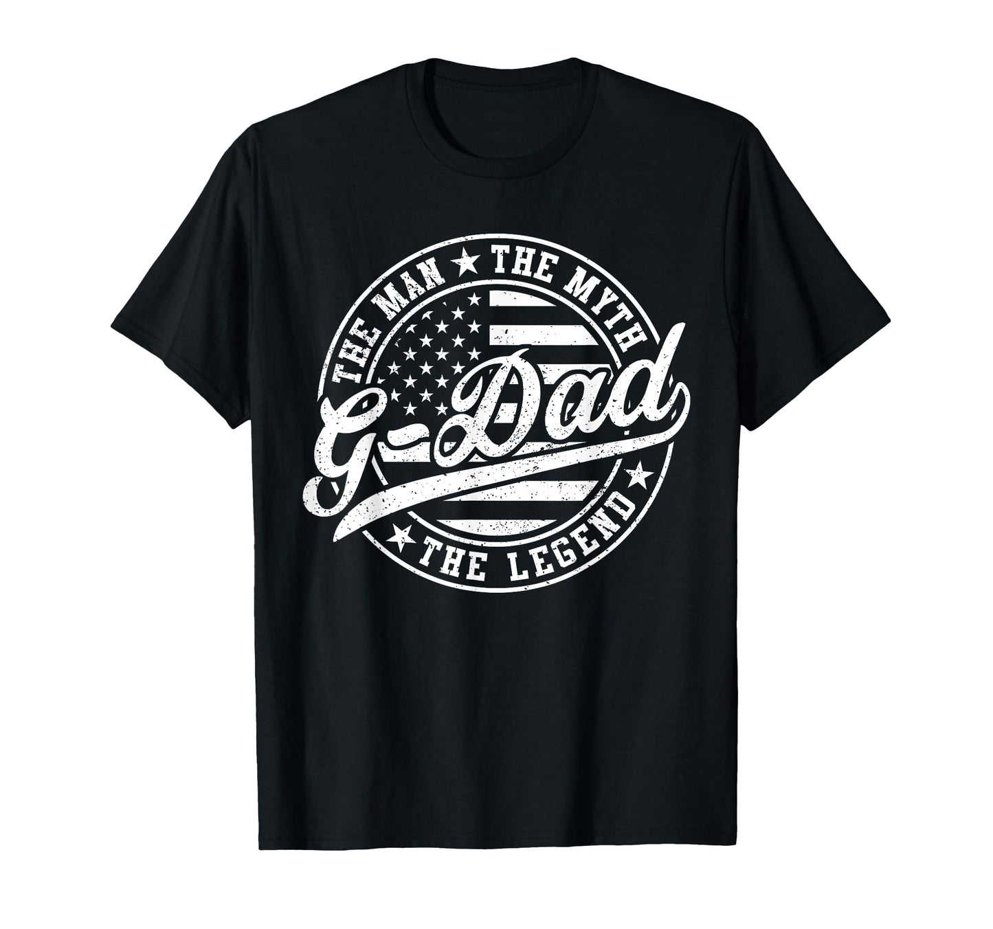 G Dad Myth Legend Funny Fathers Day T-Shirt - Streetwear Style Men Women - T-Shirt, Sweatshirt, Hoodie