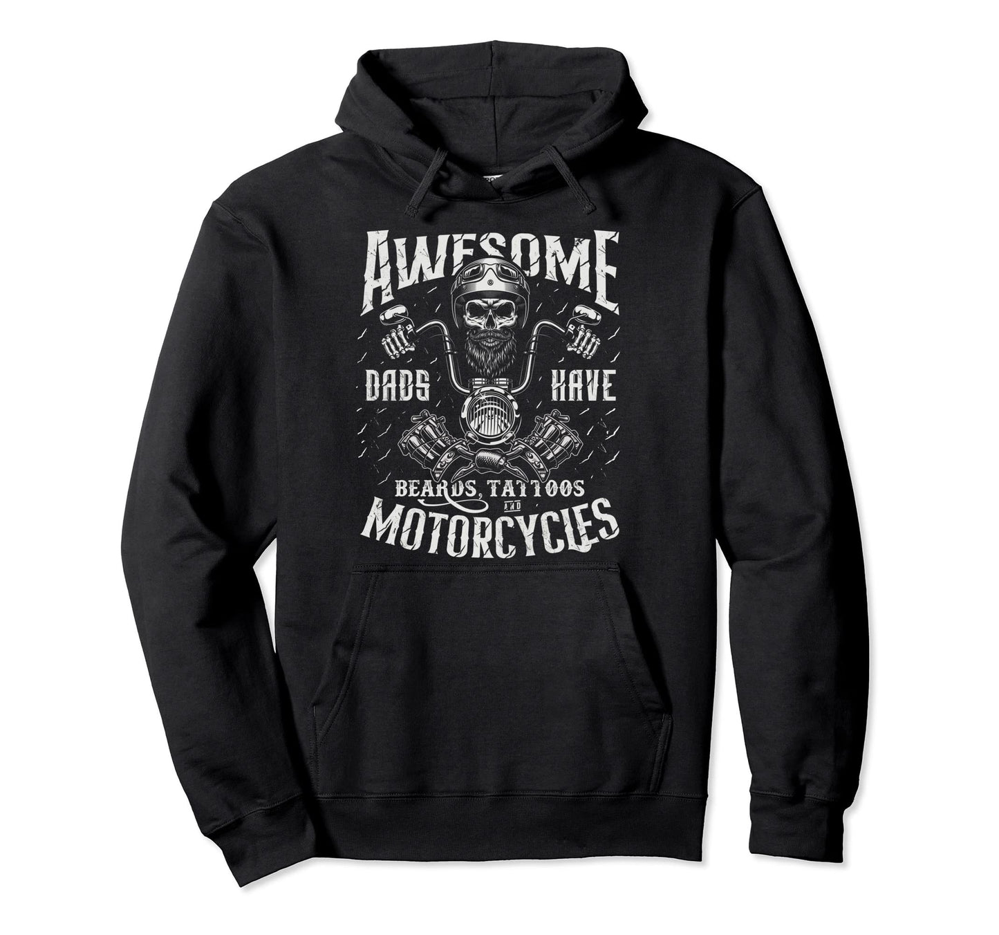 Biker Dads Have Tattoos Beards Ride Hoodie - Trendy Graphic Men Women - T-Shirt, Sweatshirt, Hoodie
