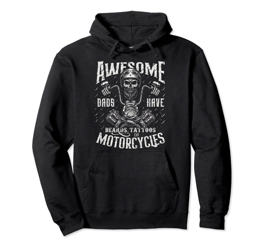 Biker Dads Have Tattoos Beards Ride Hoodie - Trendy Graphic Men Women - T-Shirt, Sweatshirt, Hoodie