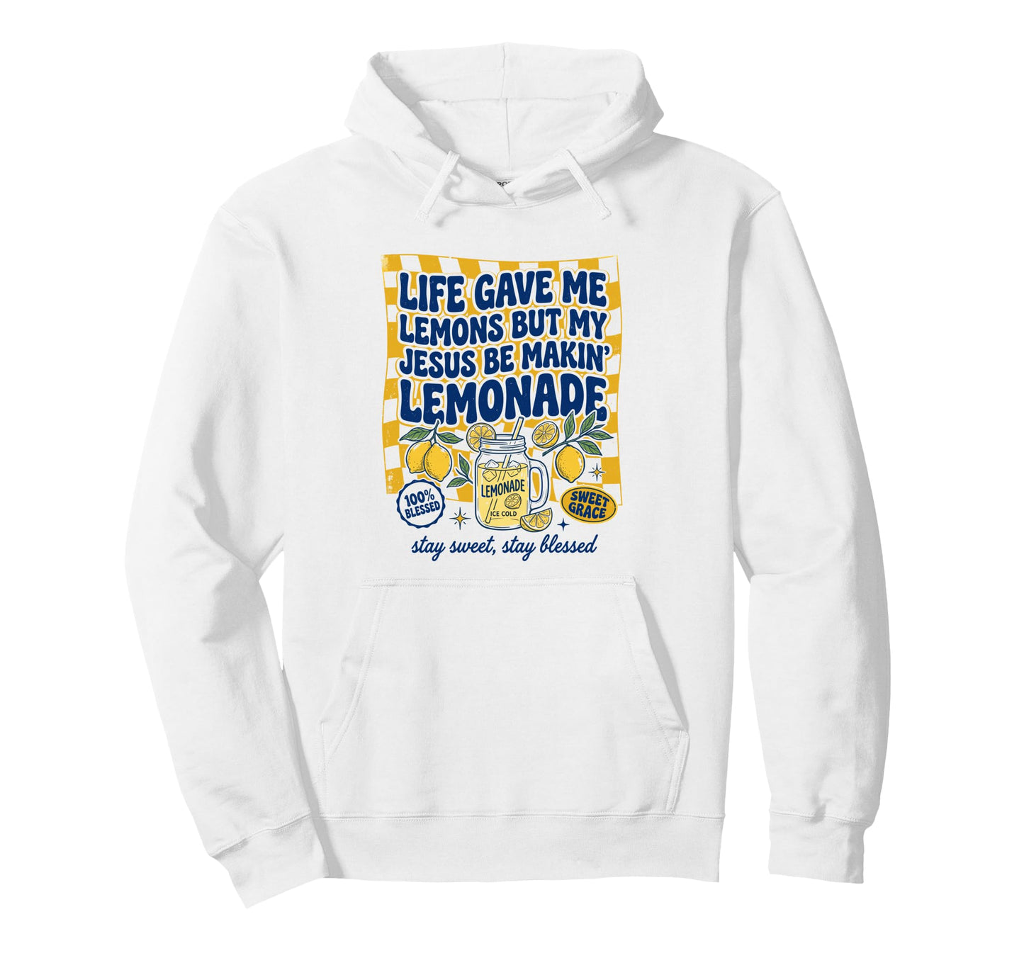My Jesus Be Making Lemonade Hoodie - Novelty Apparel Unisex - T-Shirt, Sweatshirt, Hoodie