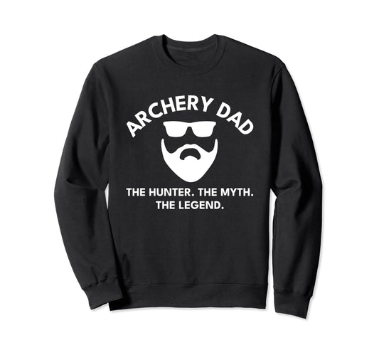 Archery Dad Hunter Myth Legend Sweatshirt - Aesthetic Graphic for Adults - T-Shirt, Sweatshirt, Hoodie