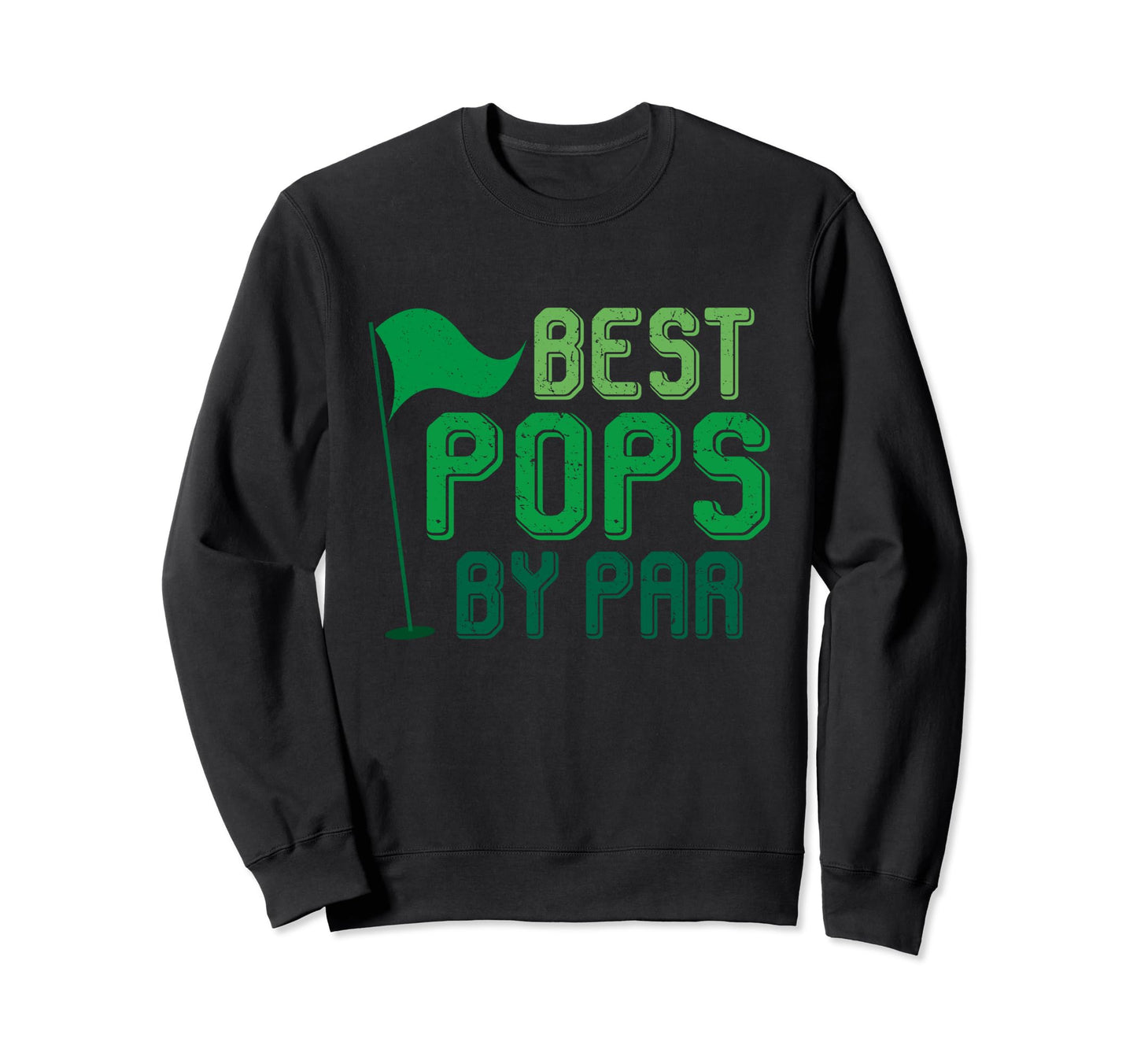Best Pops Par Gifts Fathers Day Sweatshirt - Minimalist Print for Adults - T-Shirt, Sweatshirt, Hoodie