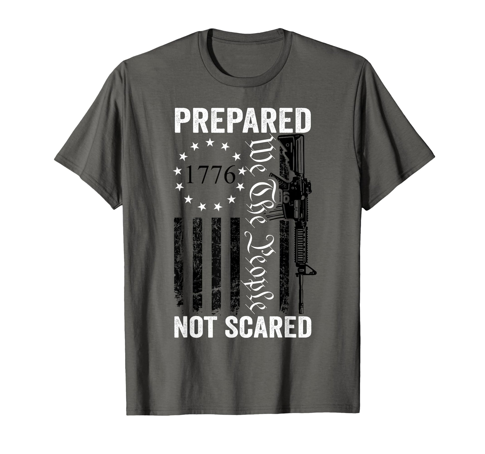 Prepared Not Scared 2Nd Amendment Ar15 T-Shirt - Graphic Print for Adults - T-Shirt, Sweatshirt, Hoodie