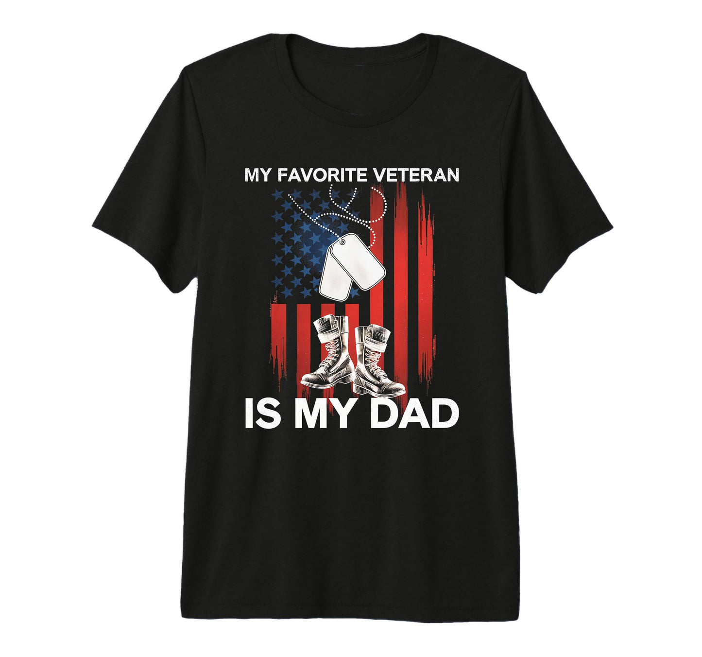 My Favorite Veteran Dad Patriotic T-Shirt - Streetwear Style for Adults - T-Shirt, Sweatshirt, Hoodie