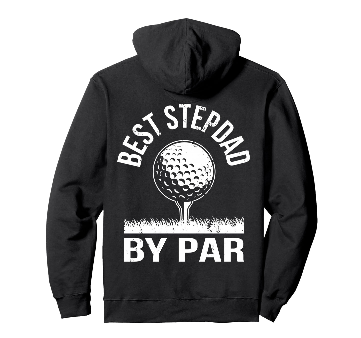 Golfer Step Dad Best Stepdad Par Funny Hoodie - Custom Art Print Unisex - T-Shirt, Sweatshirt, Hoodie
