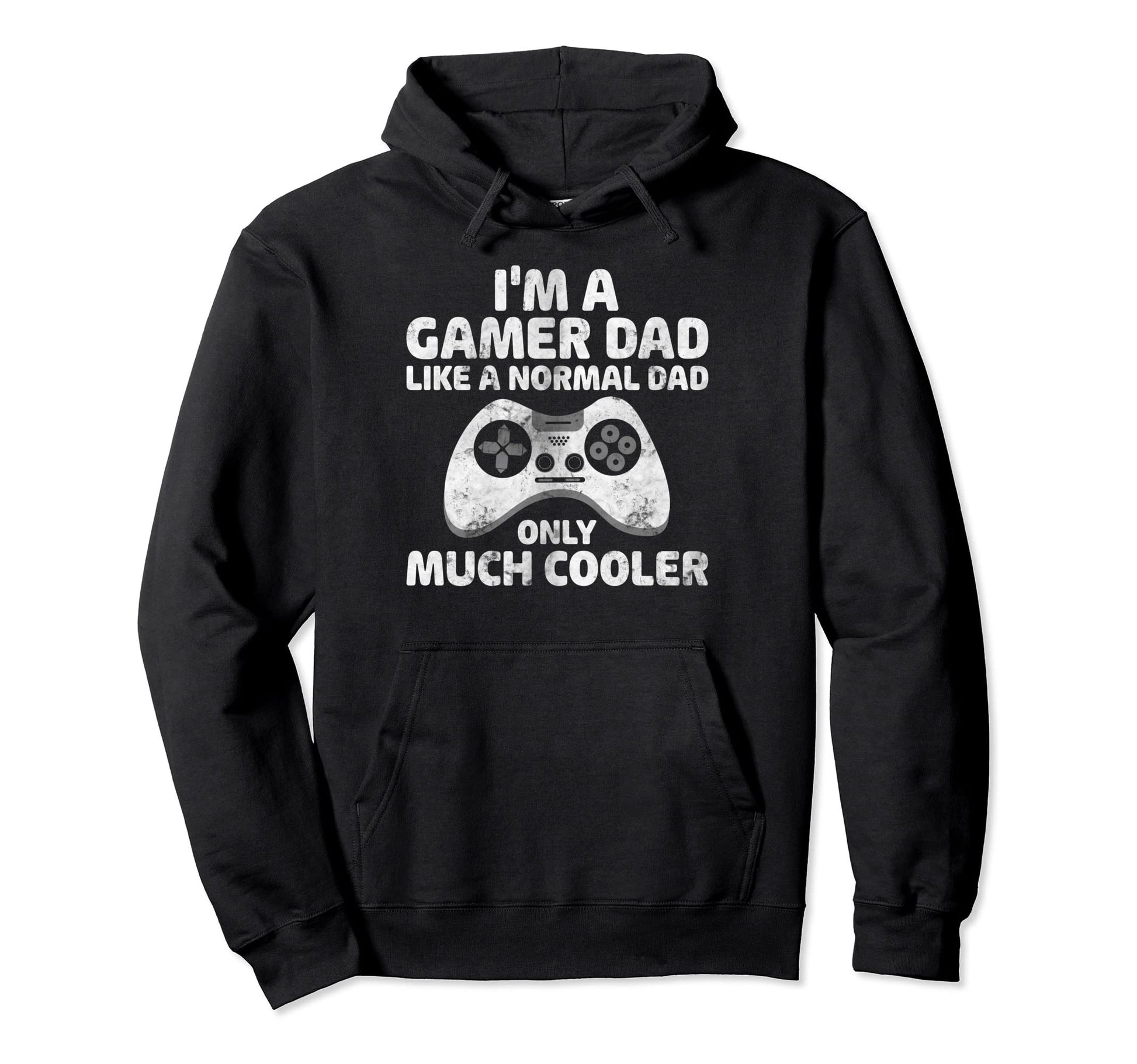 Gamer Im Gamer Dad Like Normal Dad Hoodie - Aesthetic Graphic for Adults - T-Shirt, Sweatshirt, Hoodie
