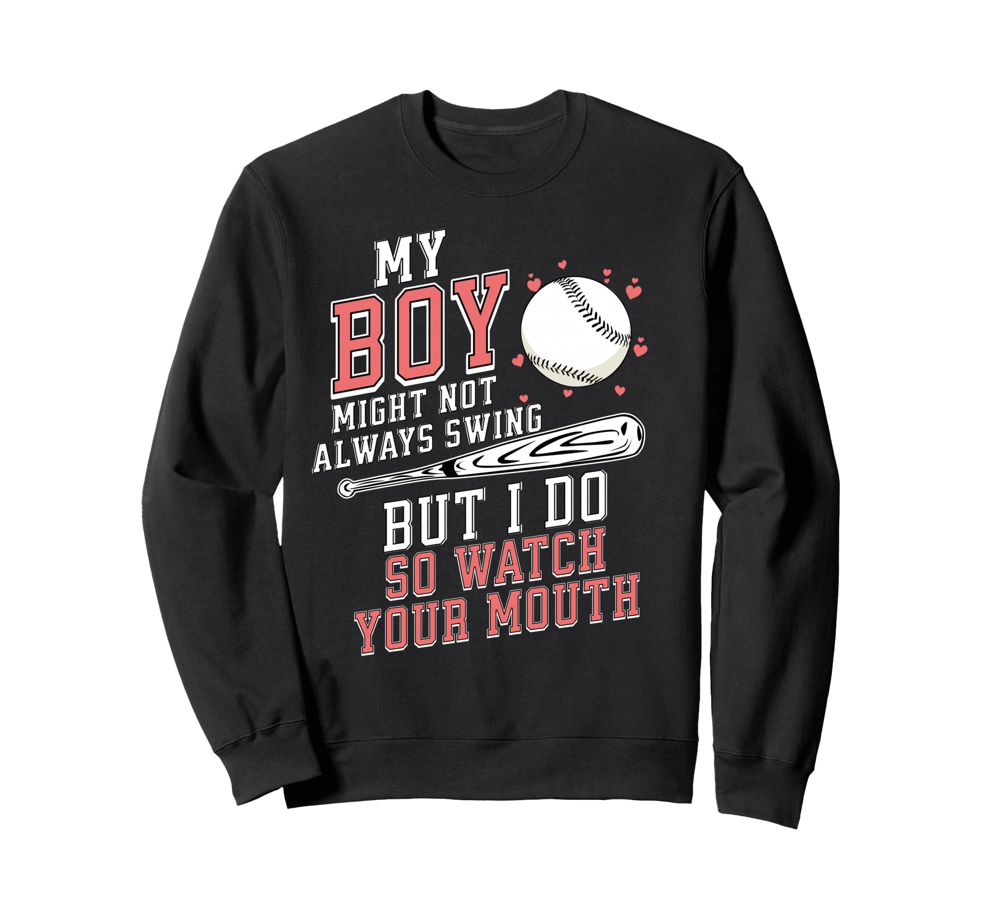 My Might Not Always Swing But I Do Sweatshirt - Novelty Apparel for Adults - T-Shirt, Sweatshirt, Hoodie