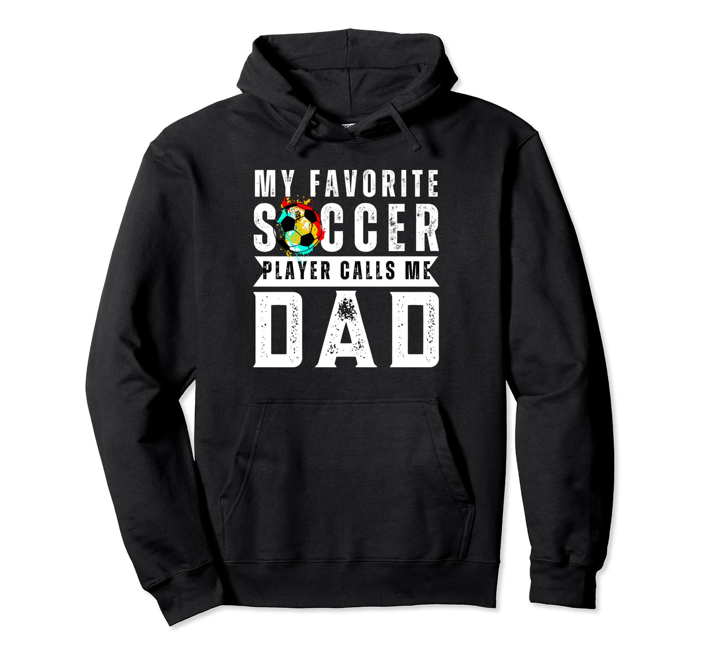 My Favorite Soccer Player Calls Me Hoodie - Casual Everyday Wear Men Women - T-Shirt, Sweatshirt, Hoodie