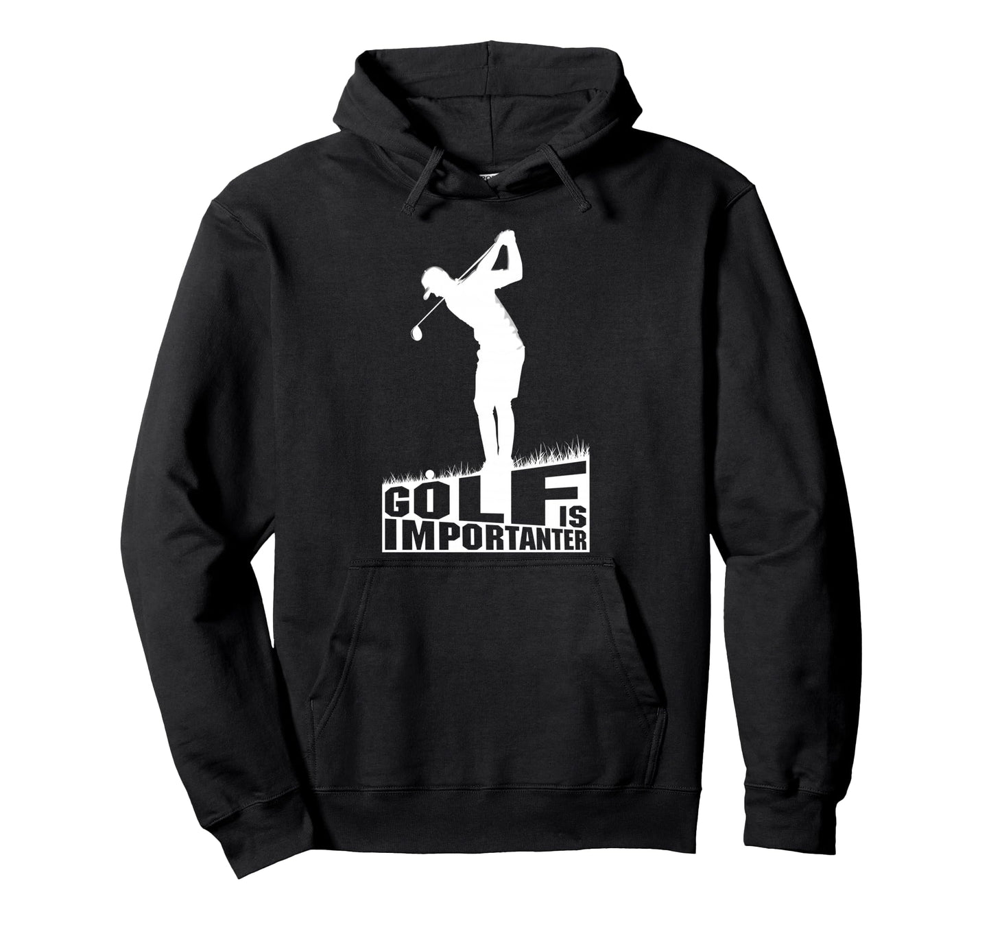 Golf Is Importanter Funny Golfer Dad Hoodie - Aesthetic Graphic for Adults - T-Shirt, Sweatshirt, Hoodie