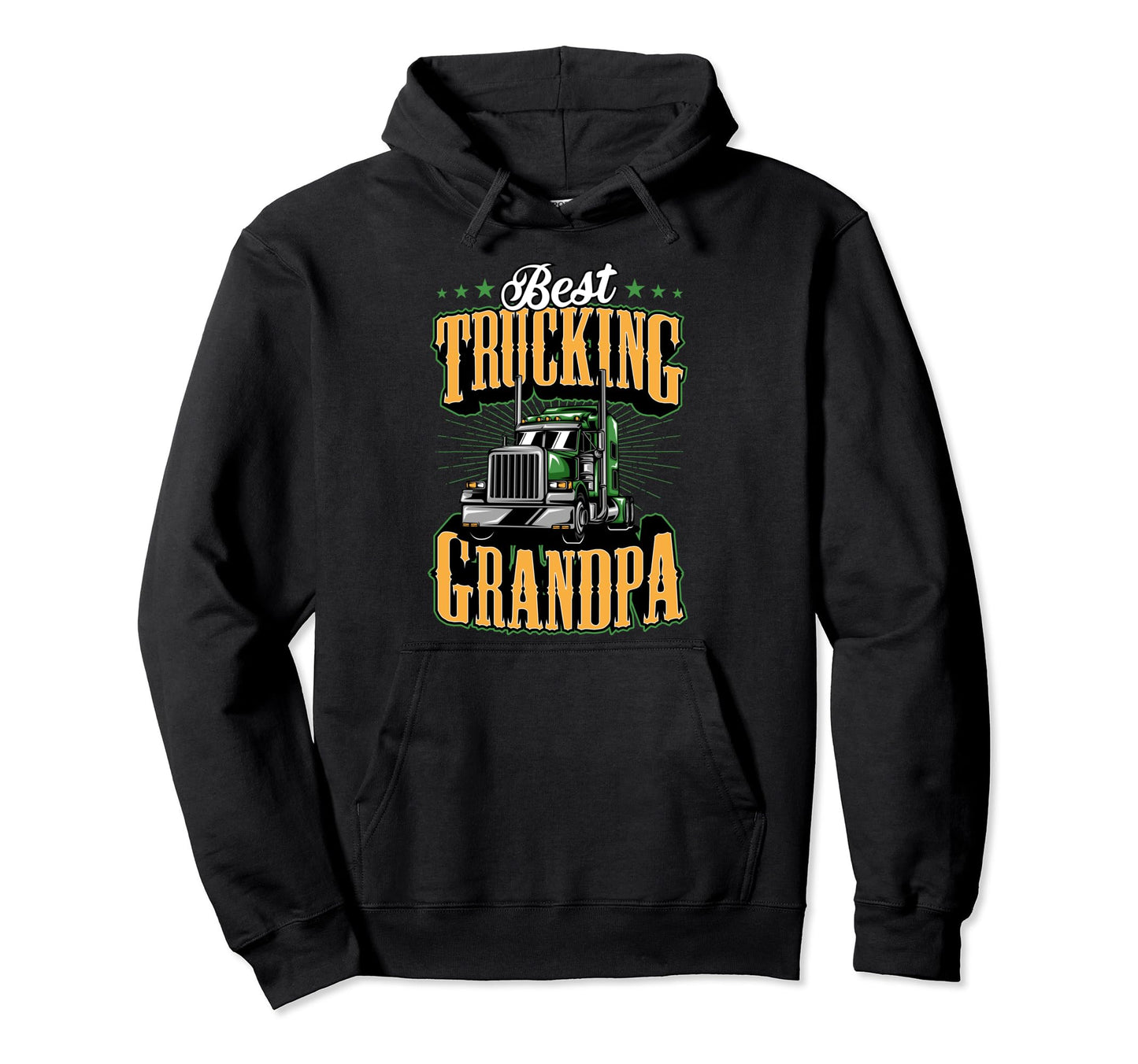 Best Truckin Grandpa Funny Semi Trucker Hoodie - Unique Graphic Men Women - T-Shirt, Sweatshirt, Hoodie