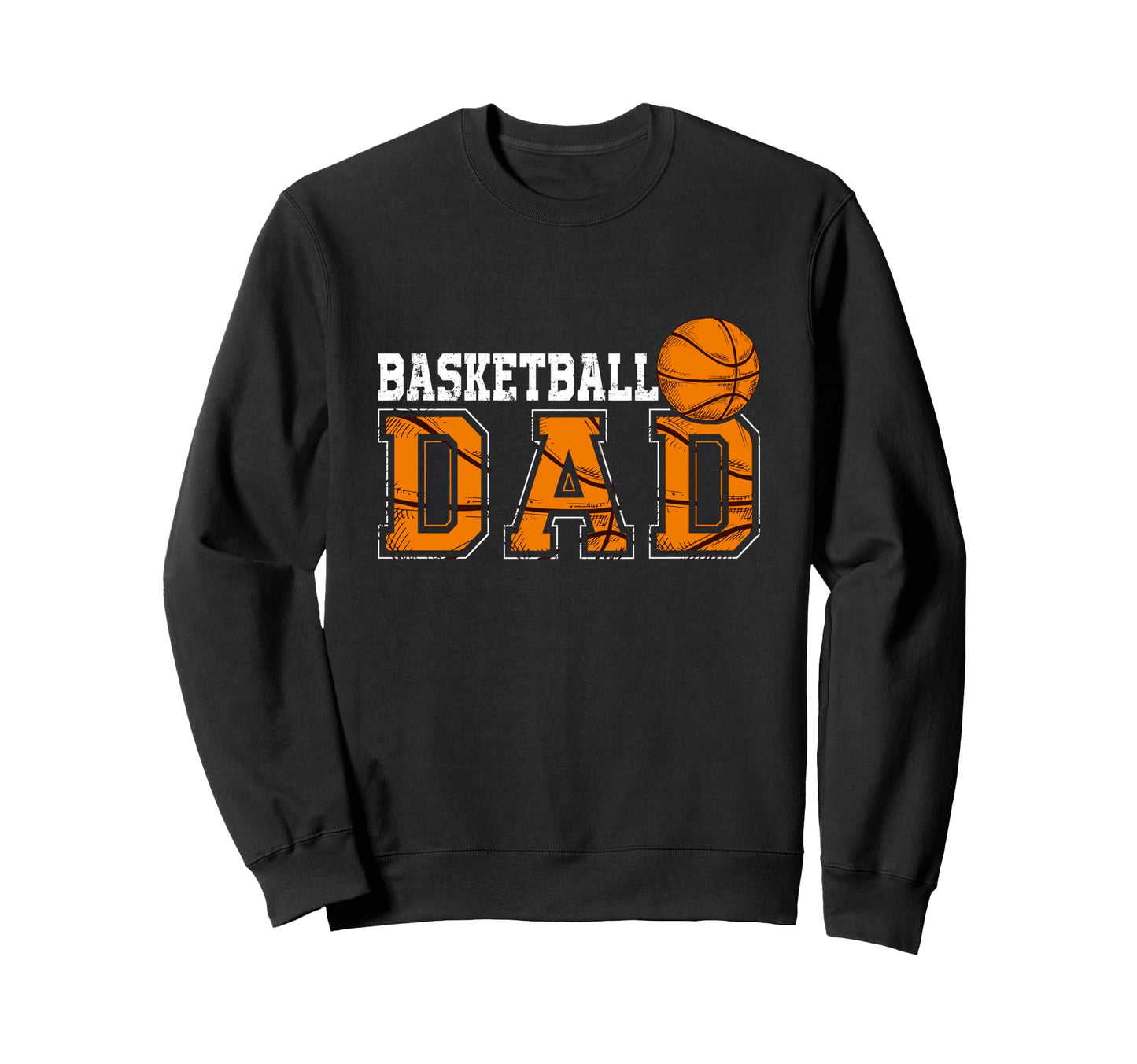 Basketball Dad Proud Father Daddy Sweatshirt - Minimalist Print Unisex - T-Shirt, Sweatshirt, Hoodie
