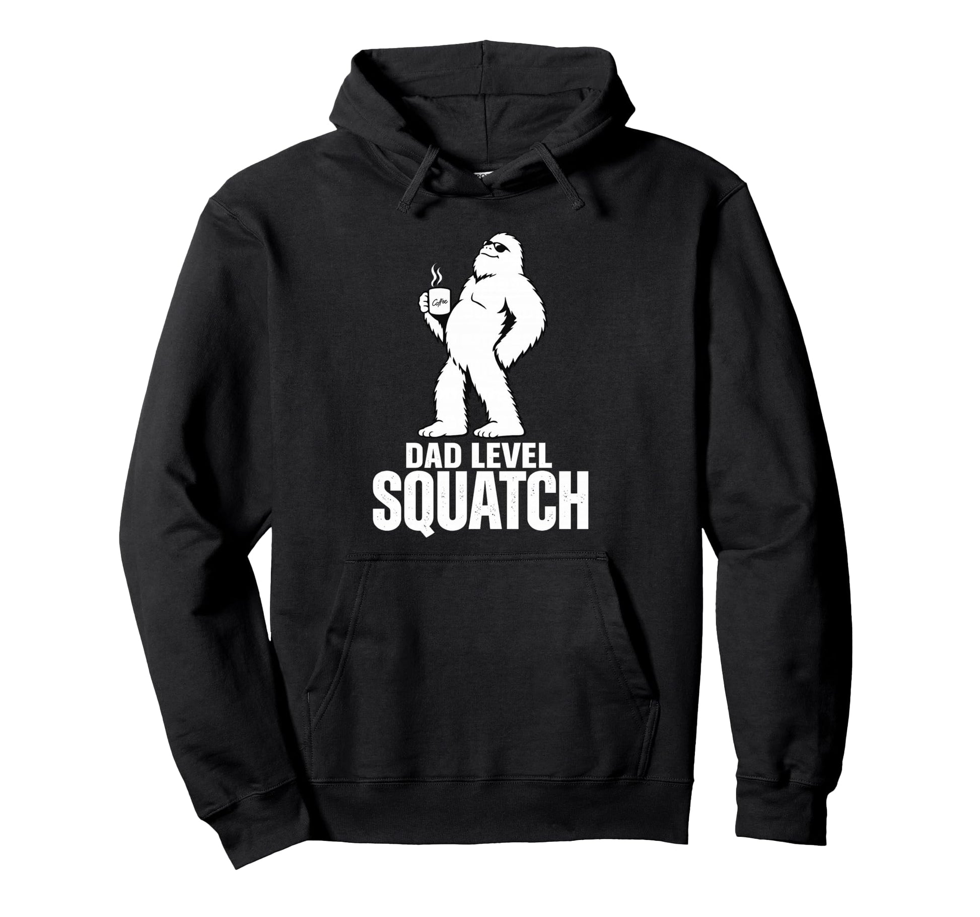 Dad Level Squatch Funny Bigfoot Father Hoodie - Minimalist Print Men Women - T-Shirt, Sweatshirt, Hoodie