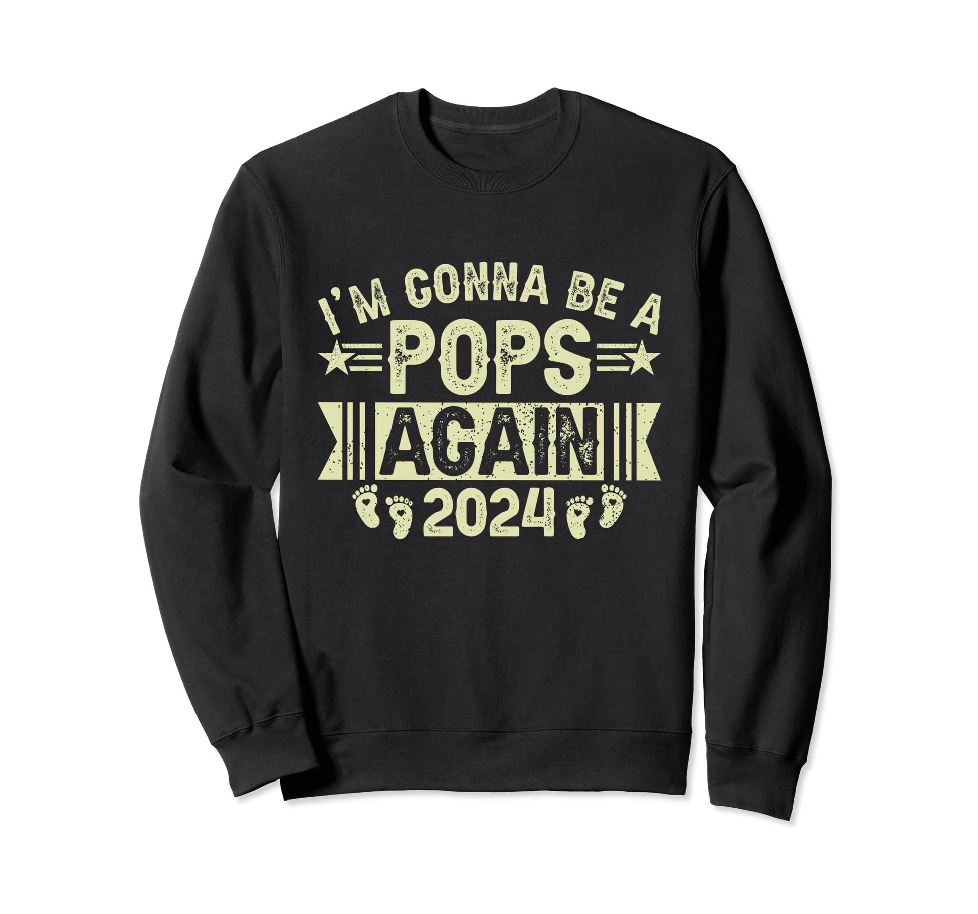 Im Gonna Be Pops Again 2024 Funny Sweatshirt - Custom Art Print for Adults - T-Shirt, Sweatshirt, Hoodie