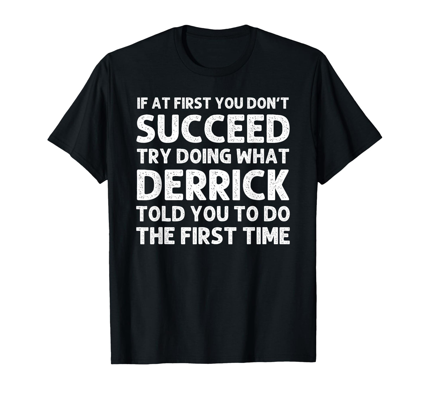 Derrick Gift Name Personalized Birthday T-Shirt - Graphic Print for Adults - T-Shirt, Sweatshirt, Hoodie