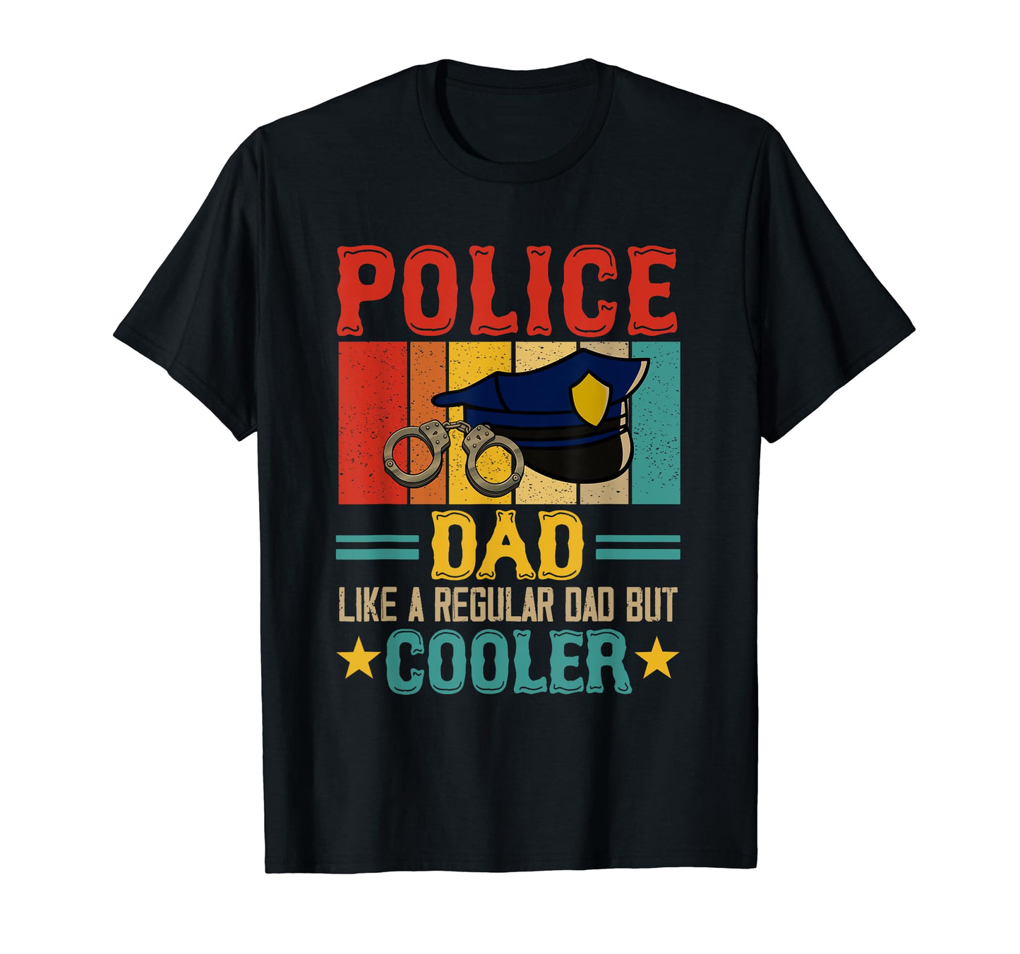 Police Dad Definition Cooler Proud T-Shirt - Streetwear Style for Adults - T-Shirt, Sweatshirt, Hoodie