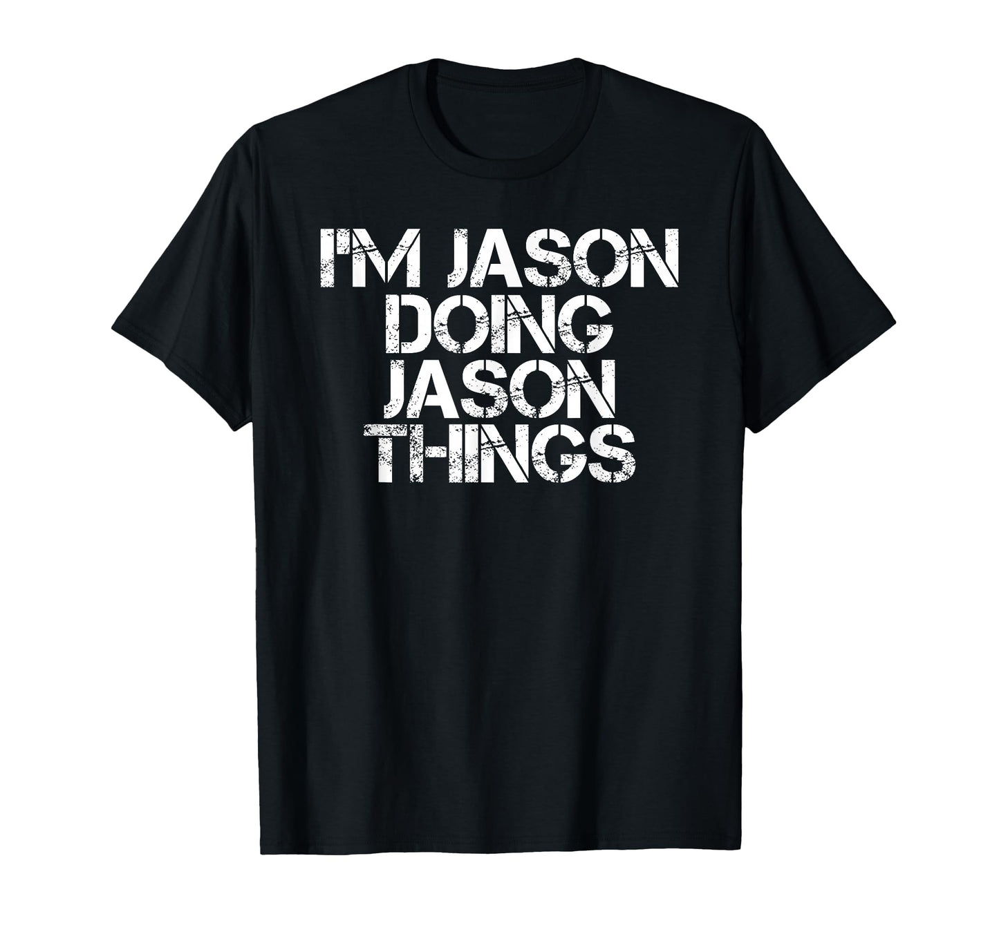 Sarcastic Birthday Name Text Joke T-Shirt - Novelty Apparel for Adults - T-Shirt, Sweatshirt, Hoodie