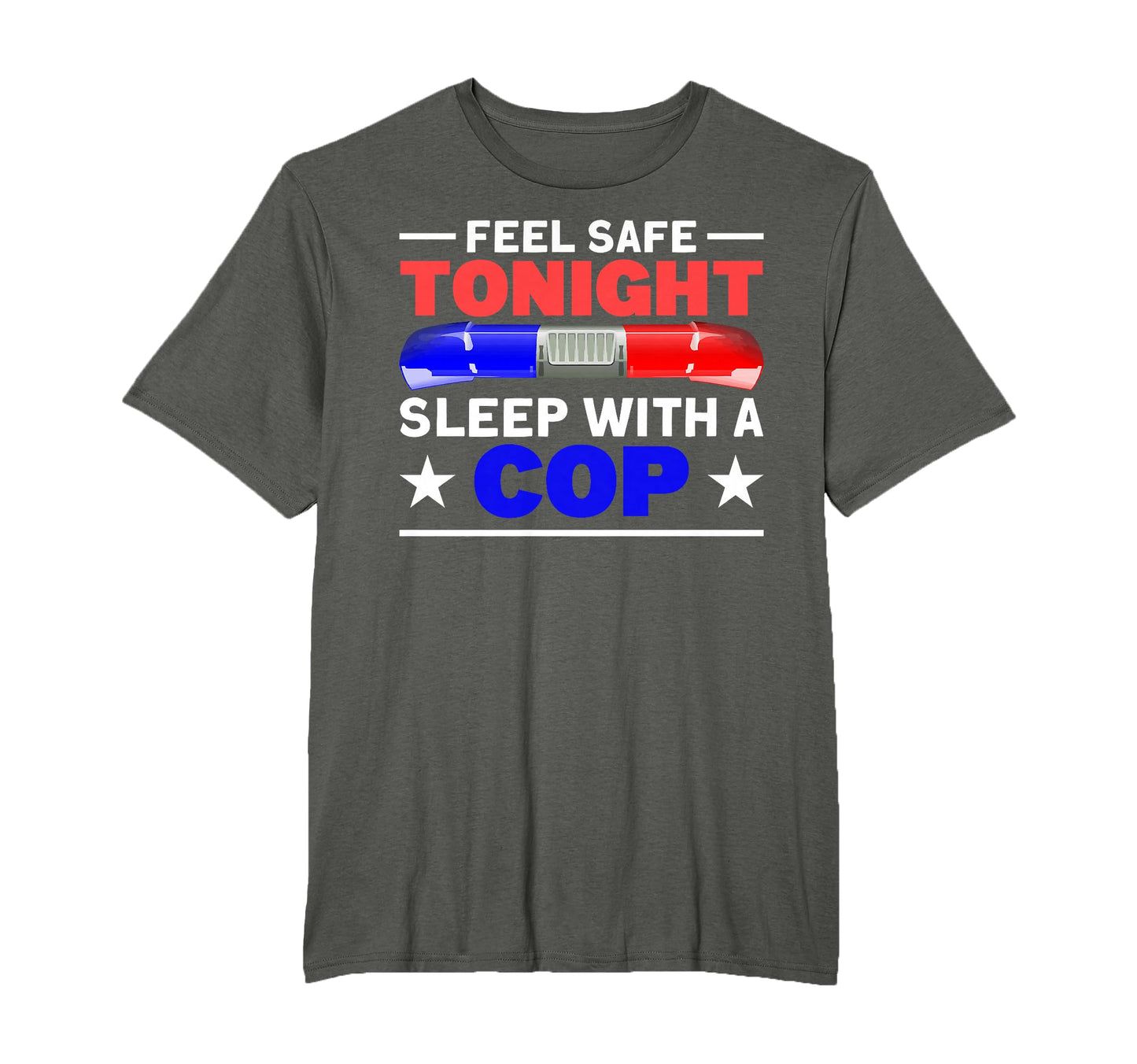 Feel Safe Tonight Sleep Cop Funny T-Shirt - Minimalist Print for Adults - T-Shirt, Sweatshirt, Hoodie