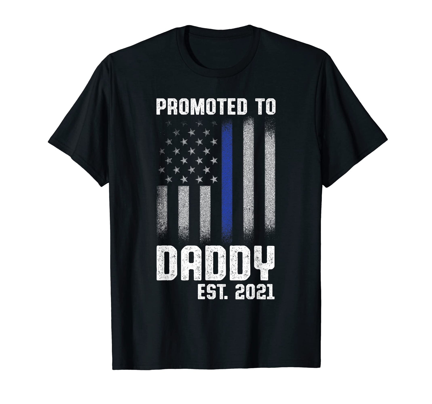 New First Time Dad Police Law T-Shirt - Streetwear Style Men Women - T-Shirt, Sweatshirt, Hoodie