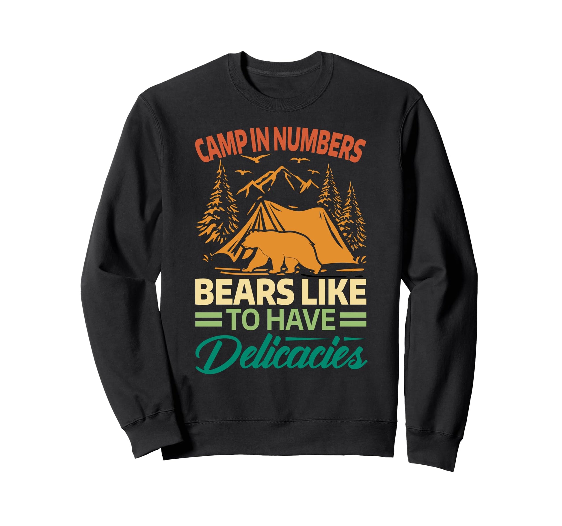 Camp Numbers Bears Like To Have Sweatshirt - Graphic Print for Adults - T-Shirt, Sweatshirt, Hoodie