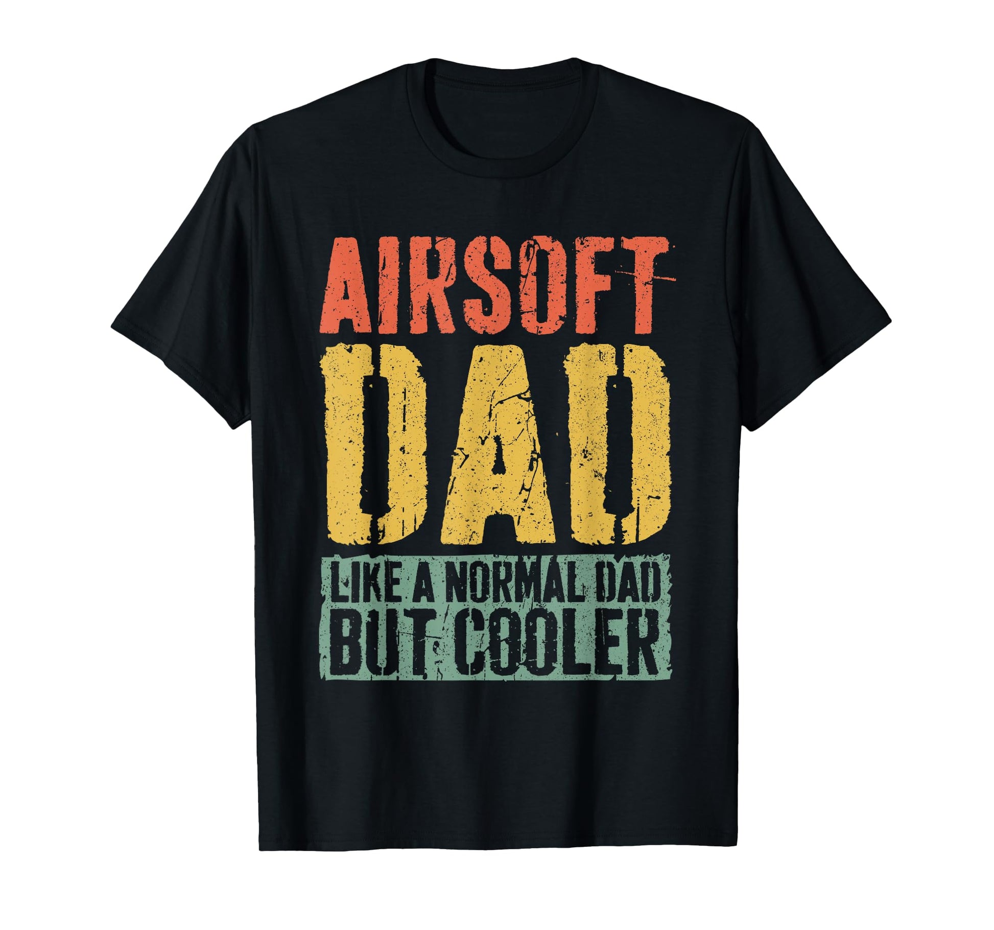 Airsoft Dad Fathers Day Airsoft Dad T-Shirt - Custom Art Print Men Women - T-Shirt, Sweatshirt, Hoodie