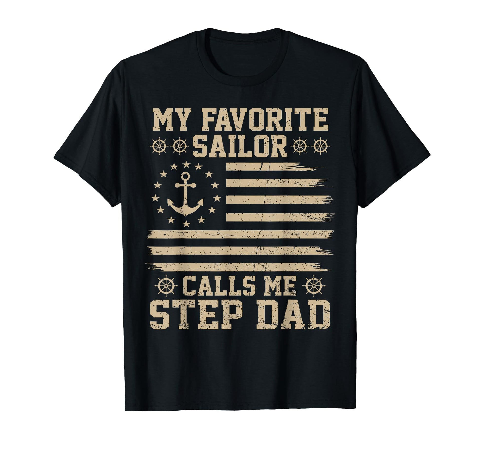 My Favorite Sailor Calls Me Step Dad T-Shirt - Minimalist Print Unisex - T-Shirt, Sweatshirt, Hoodie