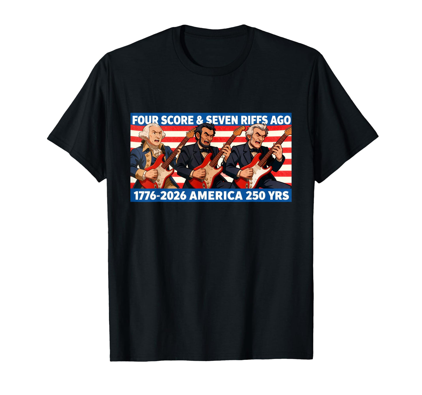 President Band Four Score 7 Riffs Ago T-Shirt - Custom Art Print Unisex - T-Shirt, Sweatshirt, Hoodie