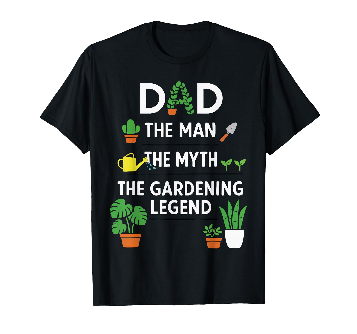 Plant Lover Gardening Dad Dad Myth T-Shirt - Minimalist Print Men Women - T-Shirt, Sweatshirt, Hoodie