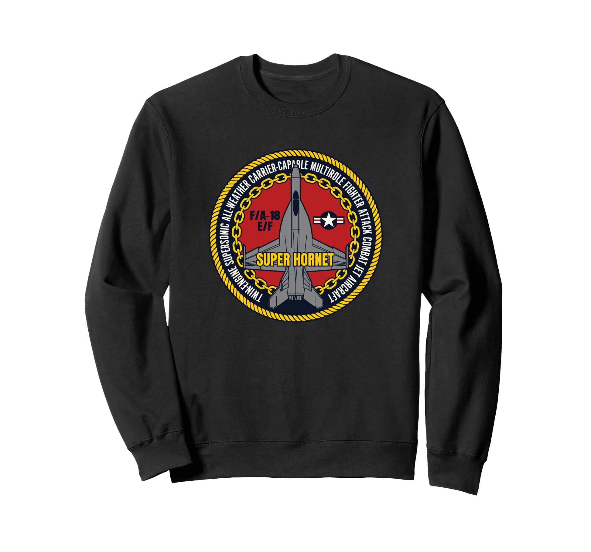 Fa 18 E F Military Jet Fighter Sweatshirt - Casual Everyday Wear Men Women - T-Shirt, Sweatshirt, Hoodie