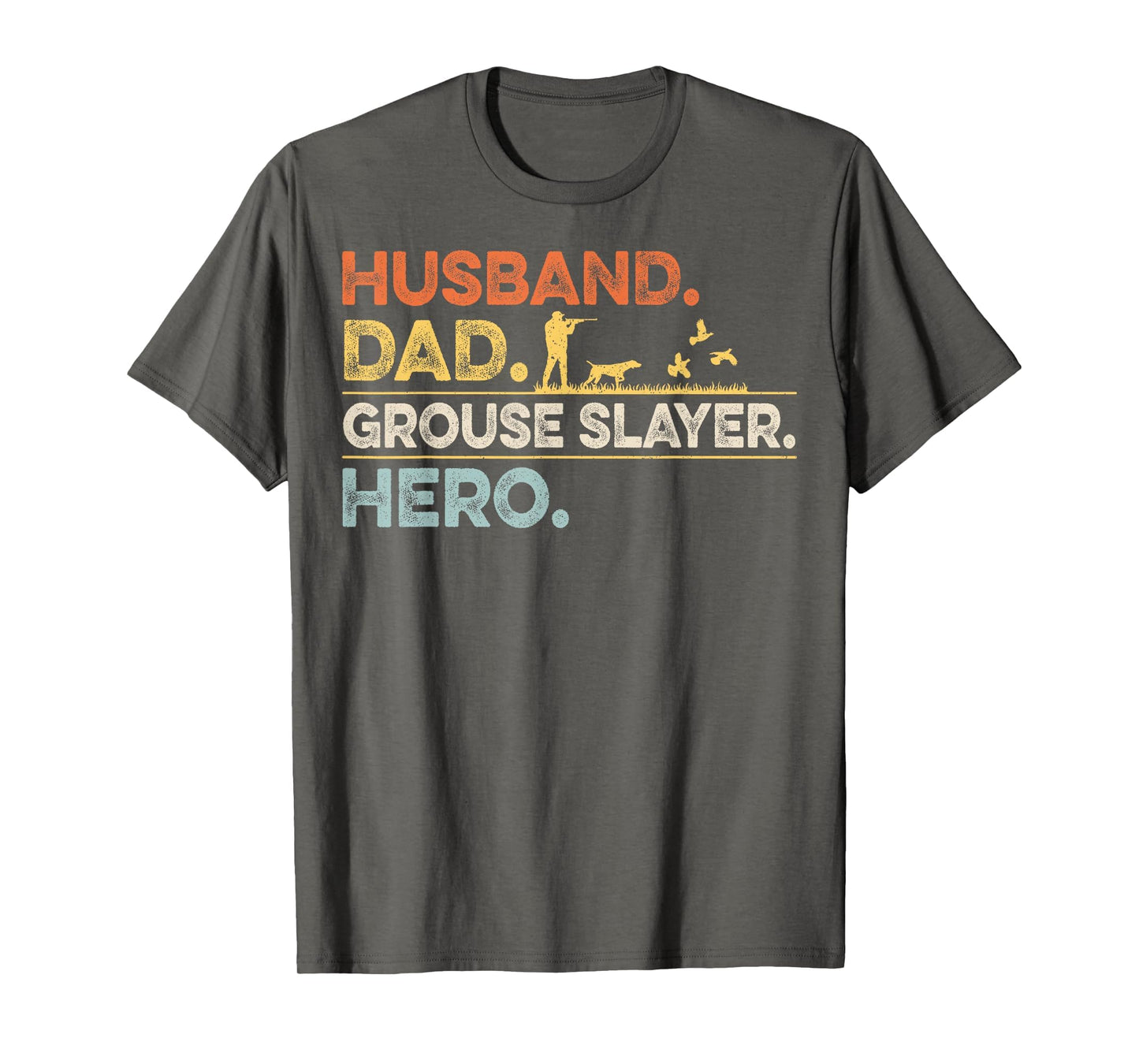 Ruffed Grouse Your Ruffed Grouse Husband T-Shirt - Graphic Print Unisex - T-Shirt, Sweatshirt, Hoodie