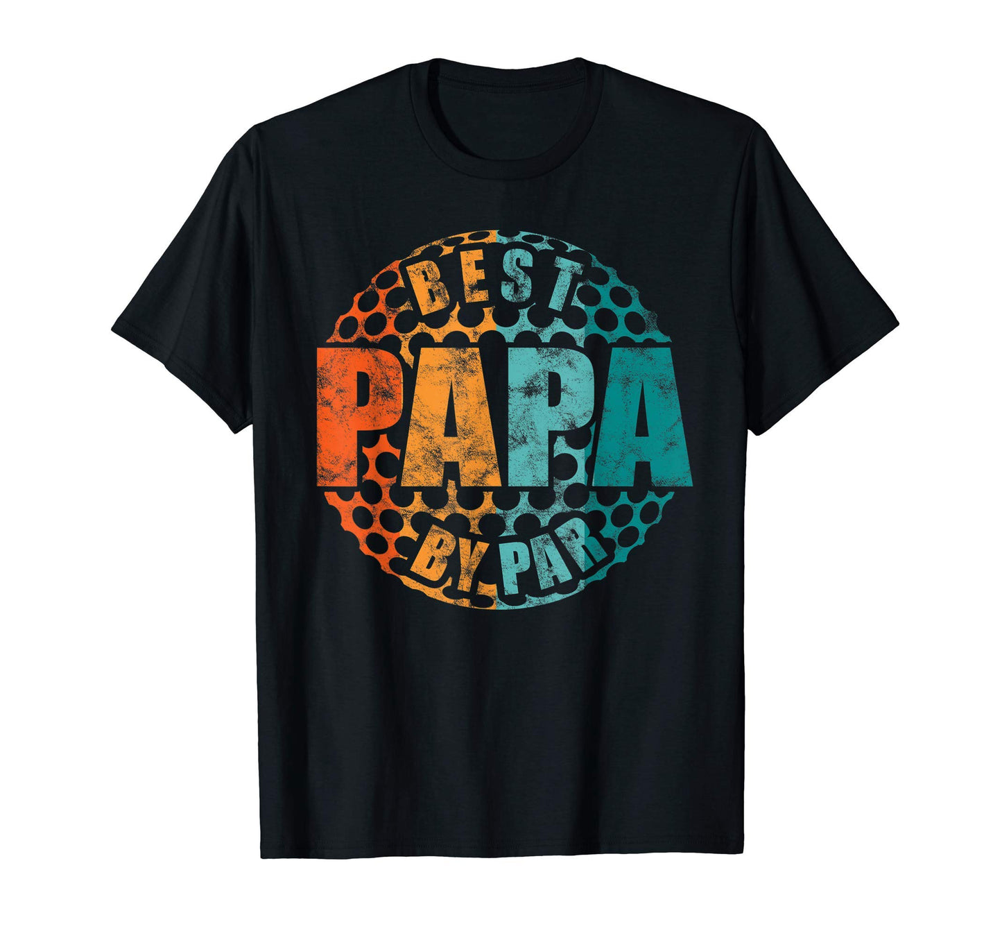 Mens Best Papa Par Funny Golf Dad T-Shirt - Streetwear Style for Adults - T-Shirt, Sweatshirt, Hoodie