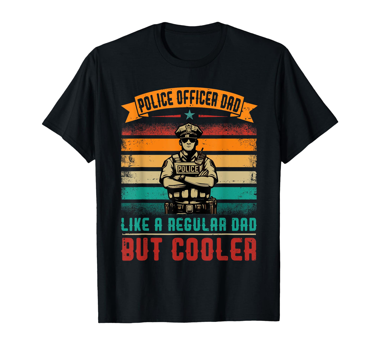 Police Officer Dad Definition Cooler T-Shirt - Streetwear Style for Adults - T-Shirt, Sweatshirt, Hoodie