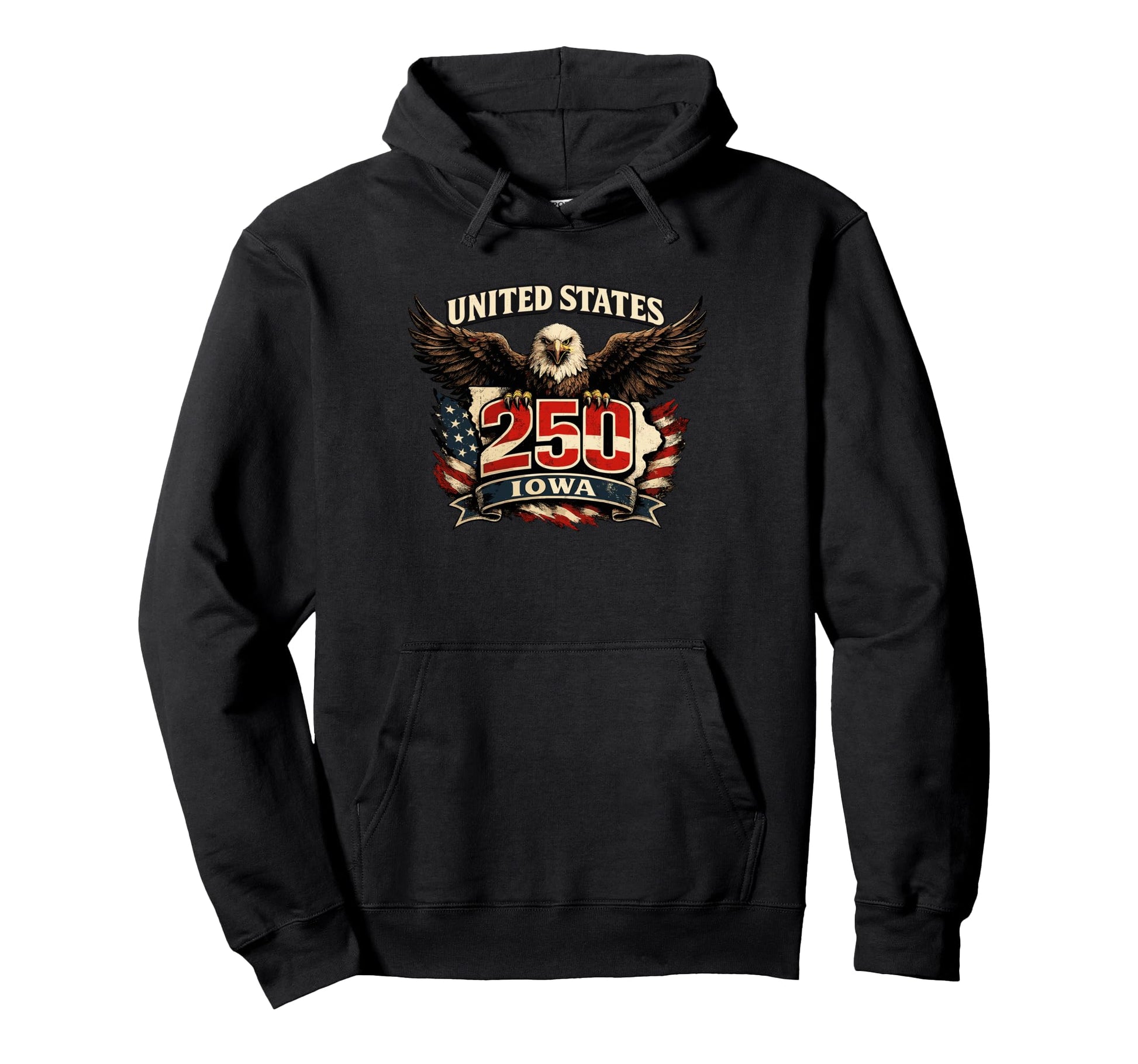 Iowa Eagle 250 Years Patriotic Flag Hoodie - Streetwear Style Men Women - T-Shirt, Sweatshirt, Hoodie