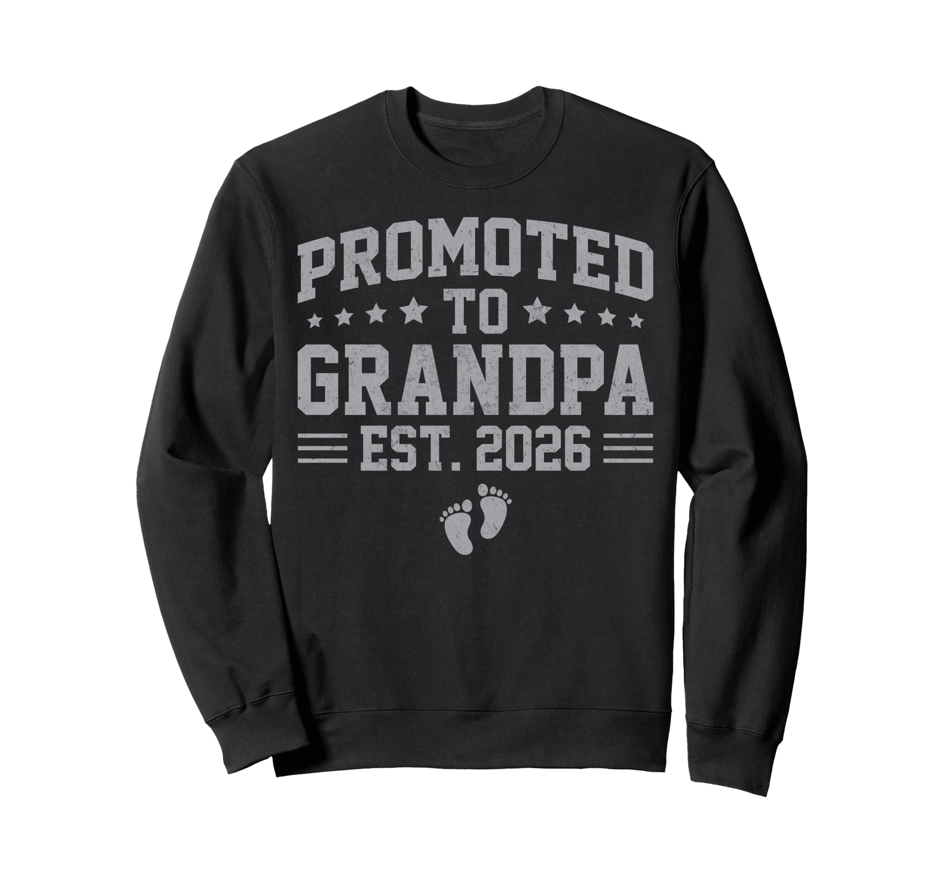 Promoted To Grandpa Est 2026 Sweatshirt - Trendy Graphic Men Women - T-Shirt, Sweatshirt, Hoodie