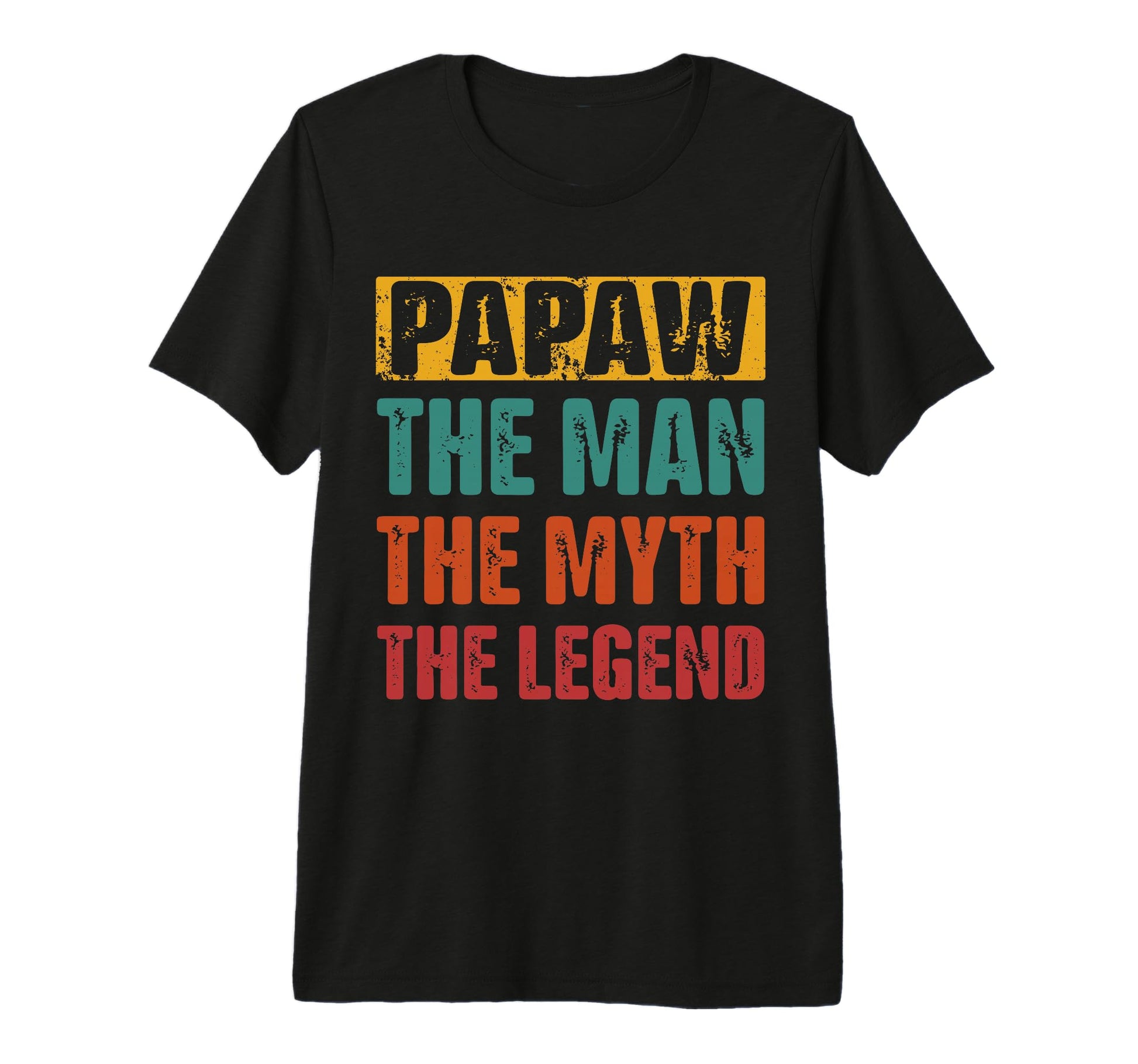 Mens Papaw Myth Legend Dad Grandpa T-Shirt - Fun Novelty Design for Adults - T-Shirt, Sweatshirt, Hoodie