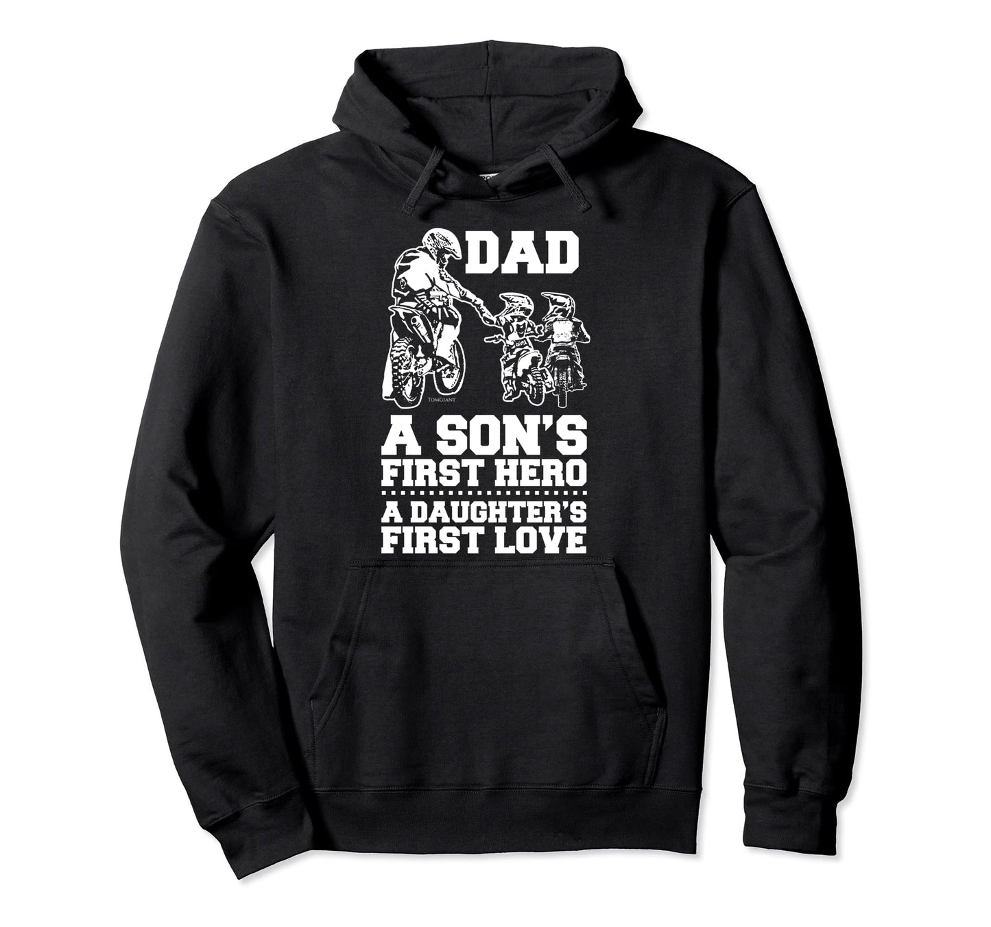 Biker Dad Hero First Love Dirt Bike Hoodie - Novelty Apparel Men Women - T-Shirt, Sweatshirt, Hoodie
