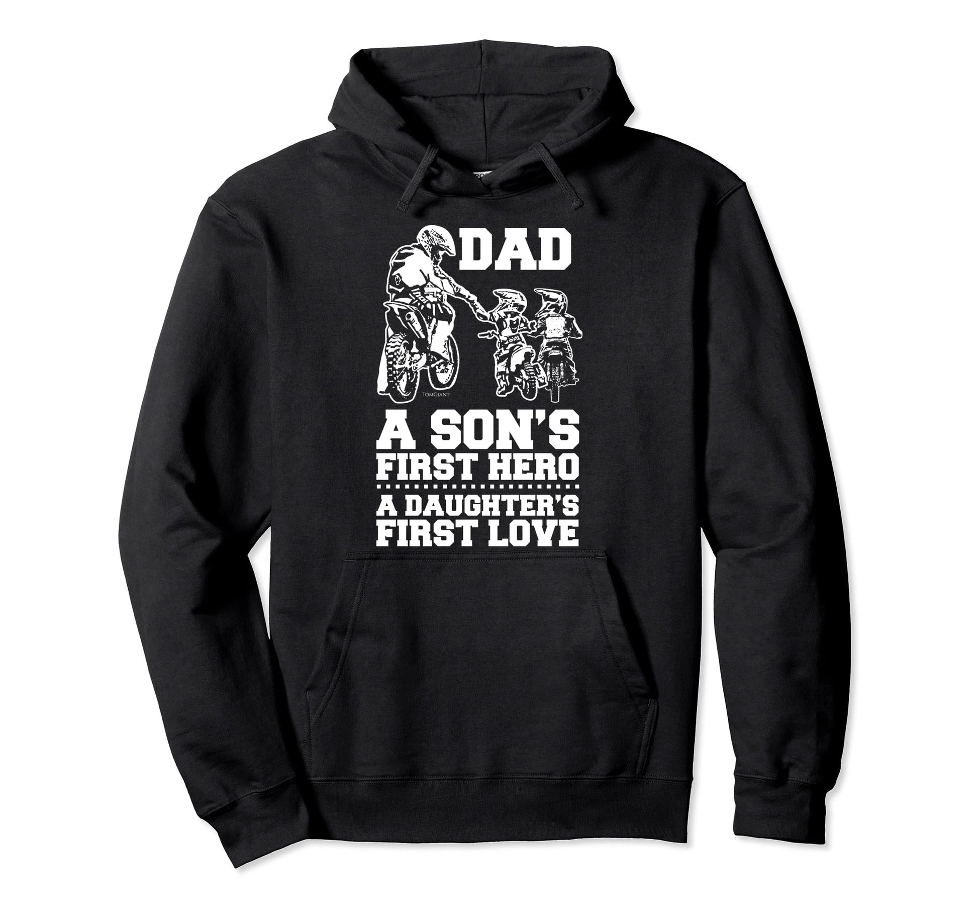 Biker Dad Hero First Love Dirt Bike Hoodie - Novelty Apparel Men Women - T-Shirt, Sweatshirt, Hoodie